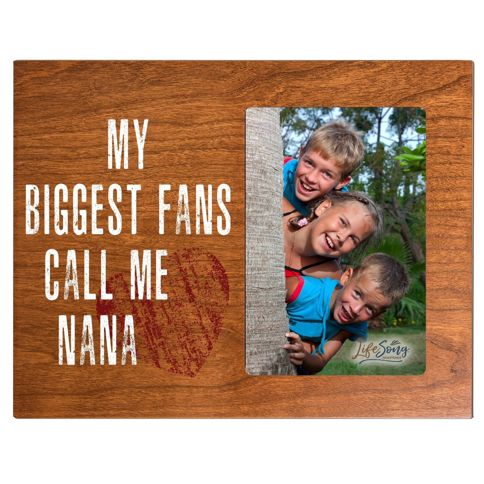 8x10 Photo Frames My Biggest Fans Call Me Nana - LifeSong Milestones