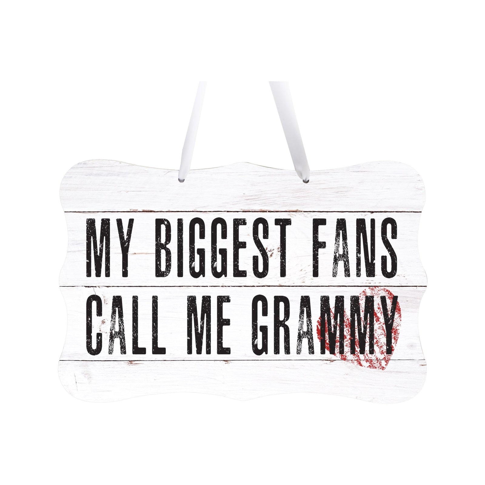 8x12 Rope Signs My Biggest Fans Call Me Grammy - LifeSong Milestones