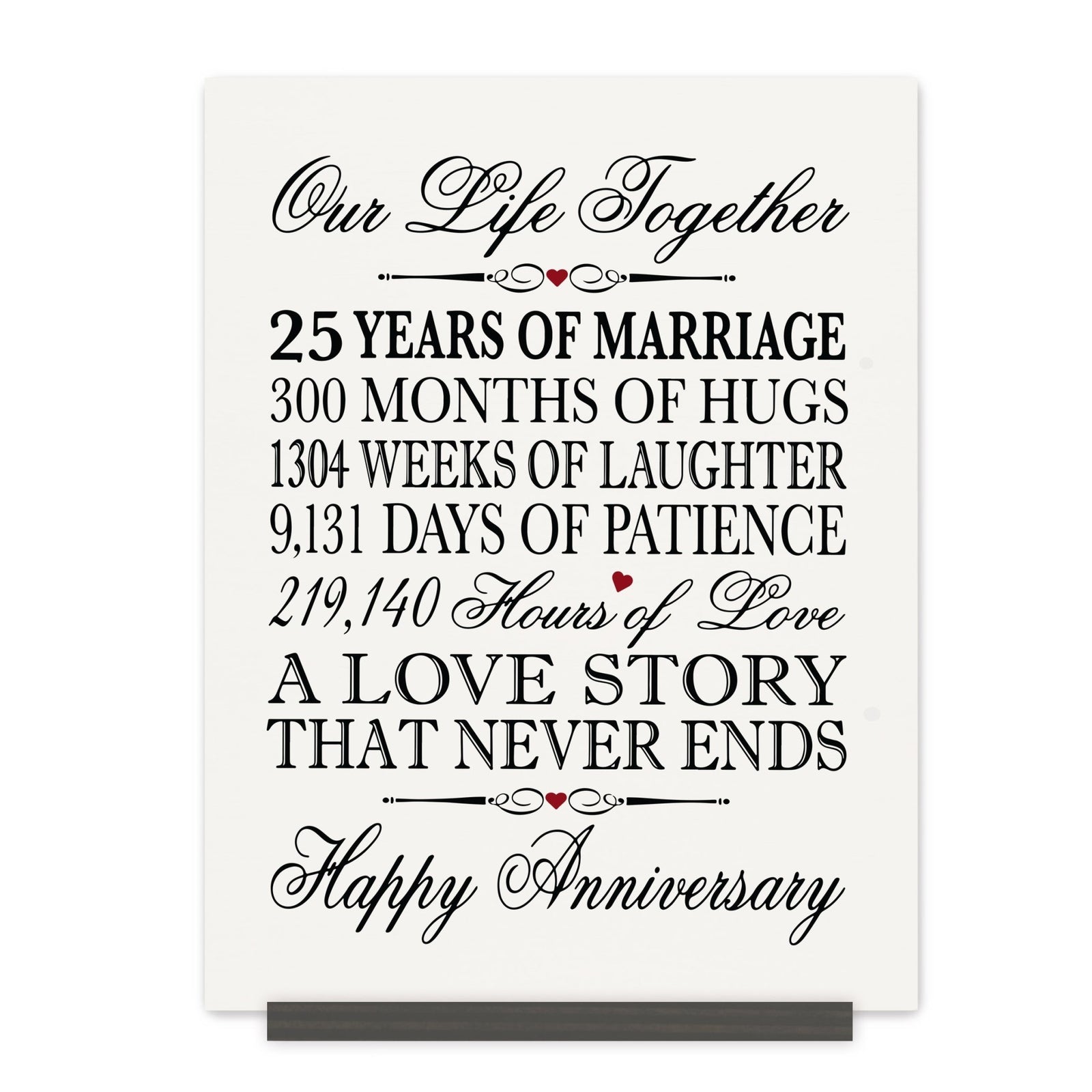 Anniversary Sign with Stand - Our Life Together Months Weeks Days Hours - LifeSong Milestones
