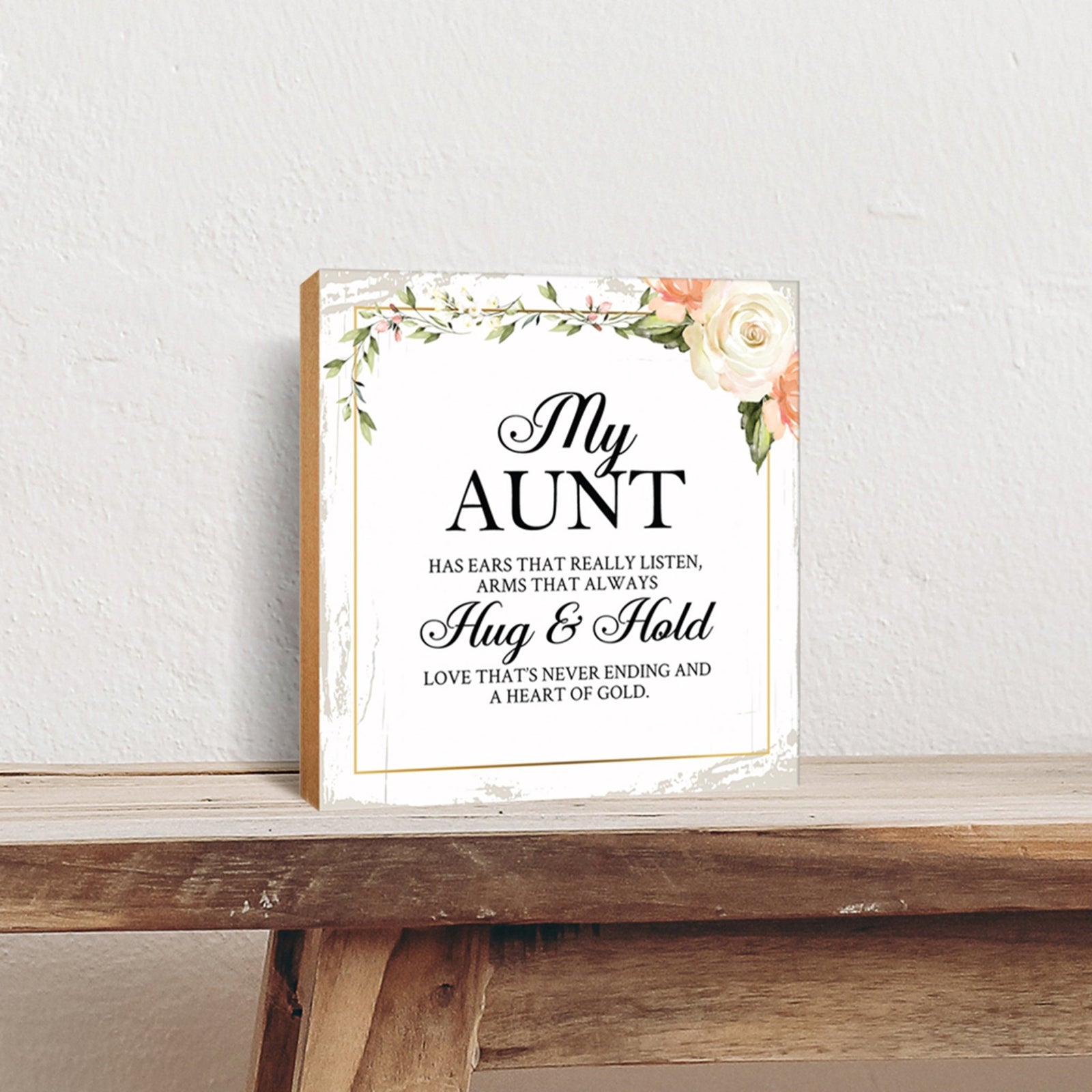 Aunt Has Ears Floral 6x6 Inches Wood Family Art Sign Tabletop and Shelving For Home Décor - LifeSong Milestones