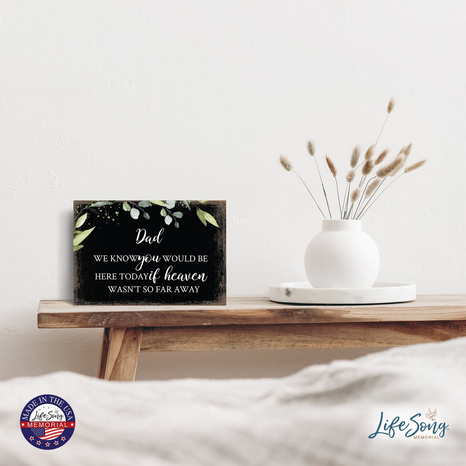 Dad, We Know You Would Wooden Floral 5.5x8 Inches Memorial Art Sign Table Top and shelf decor For Home Décor - LifeSong Milestones