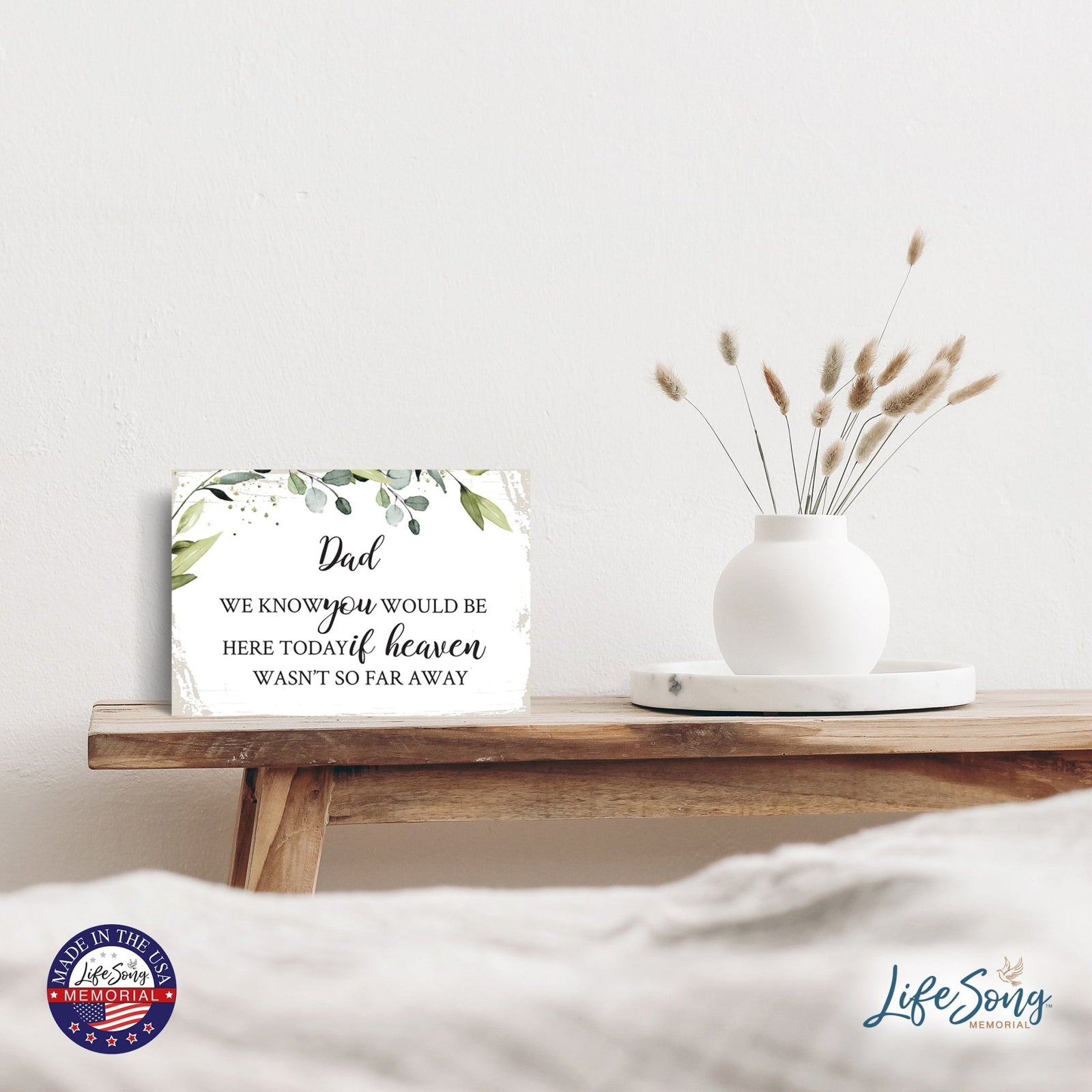 Dad, We Know You Would Wooden Floral 5.5x8 Inches Memorial Art Sign Table Top and shelf decor For Home Décor - LifeSong Milestones