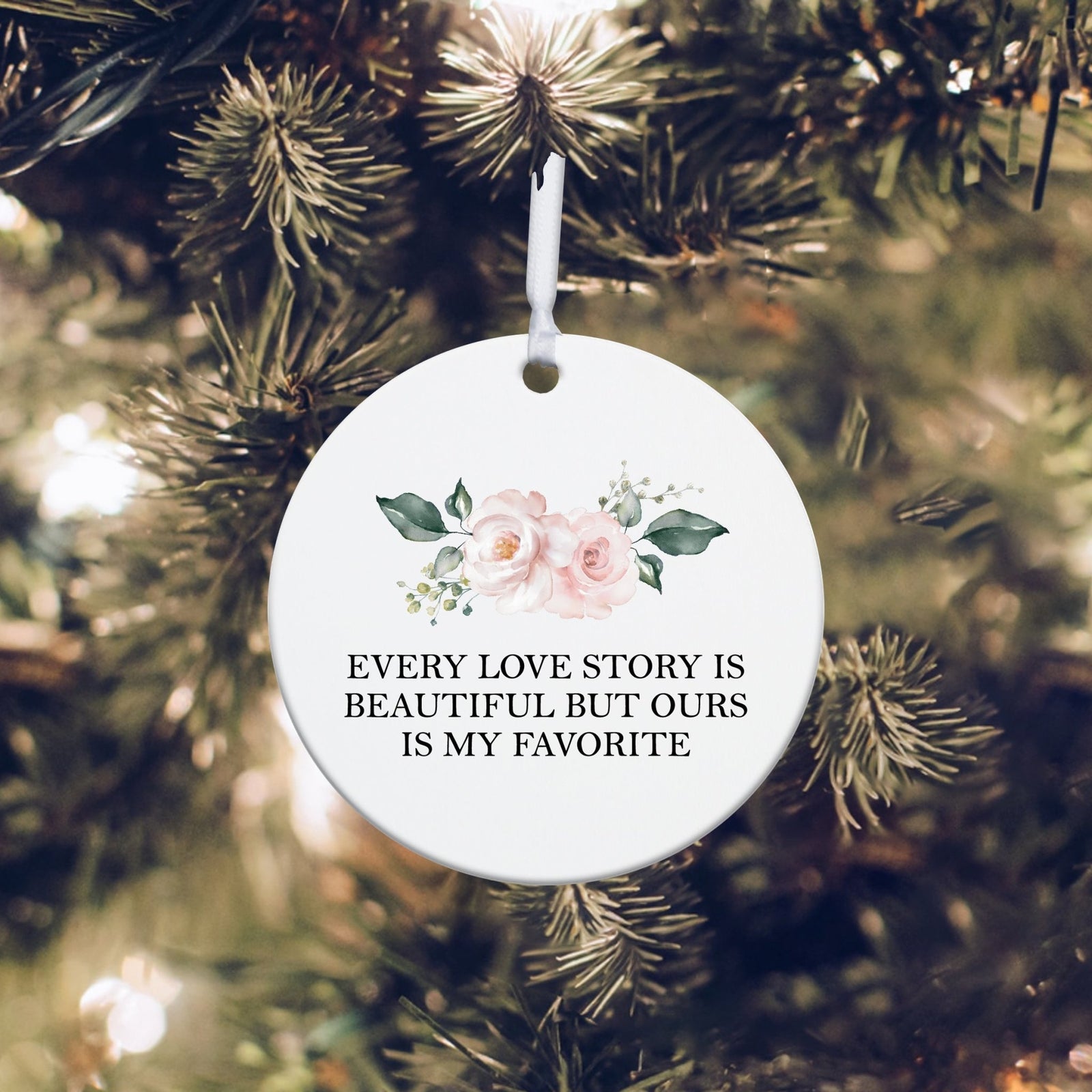 Every Love Story Is Beautiful Wedding Anniversary White Ornament With Inspirational Message Gift Ideas - LifeSong Milestones