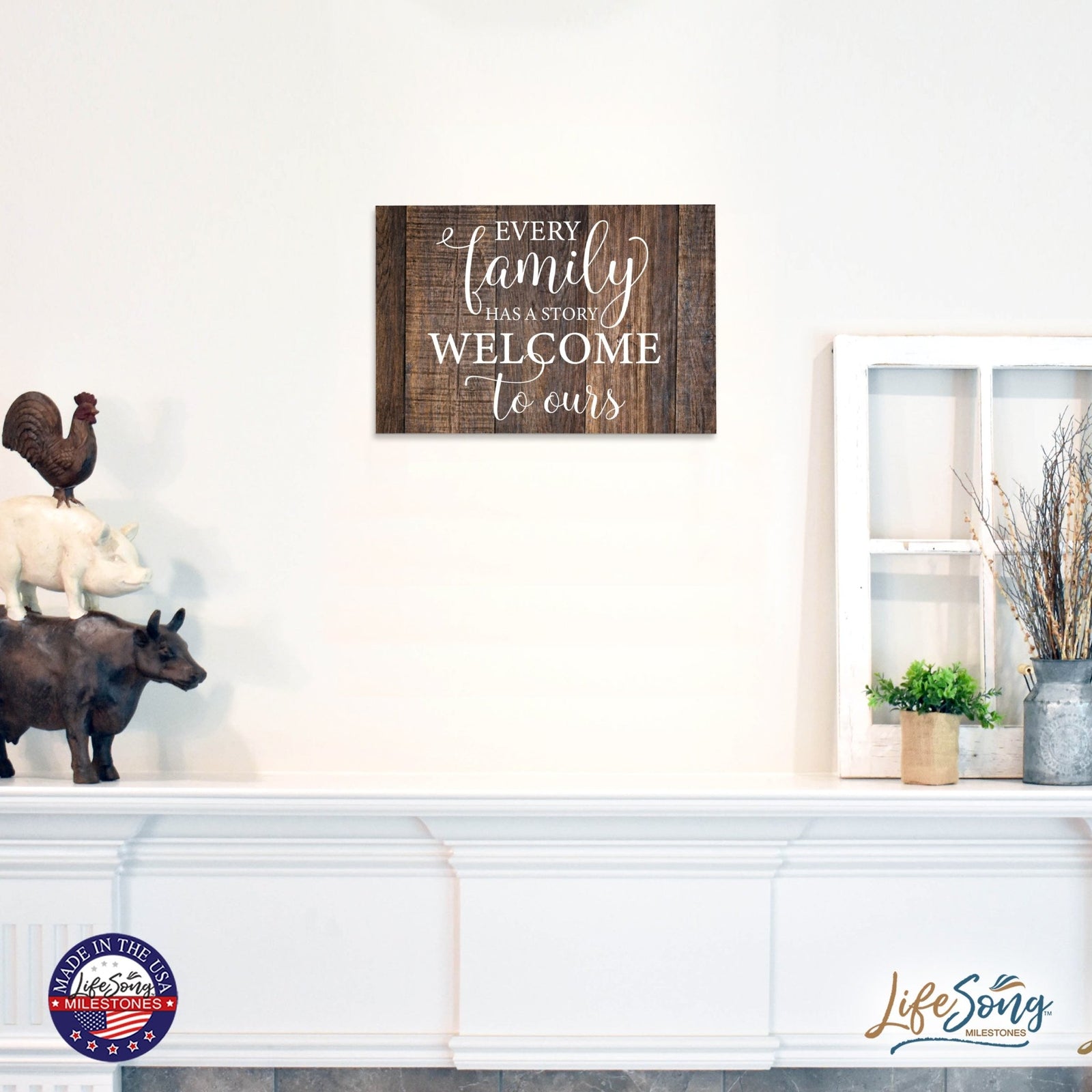 Everyday Inspirational 6.8 Wall Sign - Every Family Has - LifeSong Milestones
