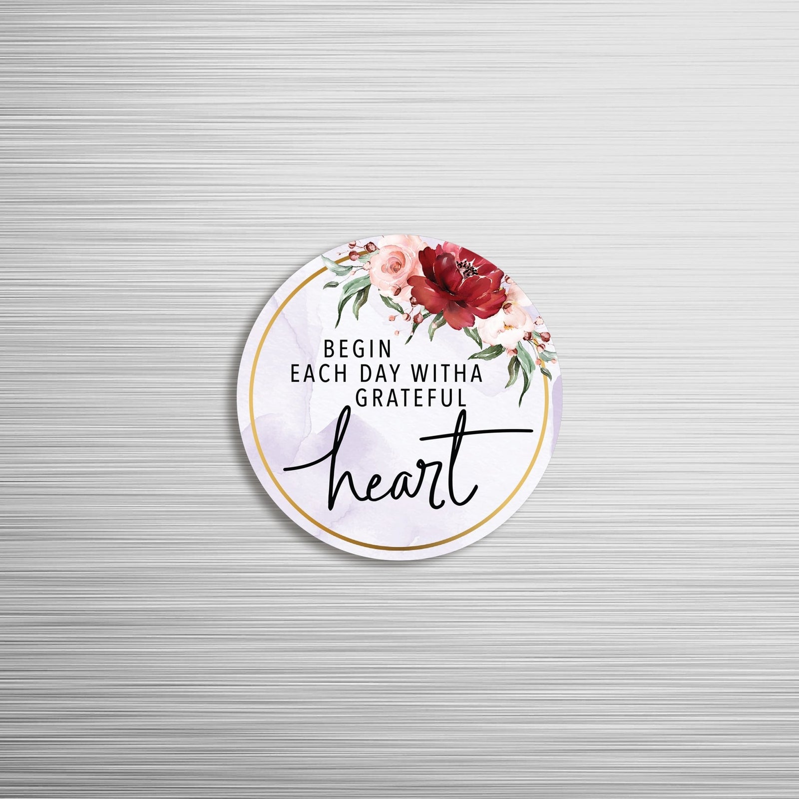 Family & Home Round Refrigerator Magnet Perfect Gift Idea For Home Décor - Begin Each Day - LifeSong Milestones