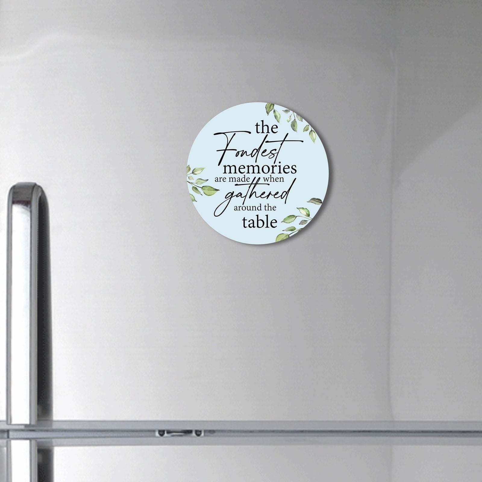 Family & Home Round Refrigerator Magnet Perfect Gift Idea For Home Décor - Fondest Memories - LifeSong Milestones