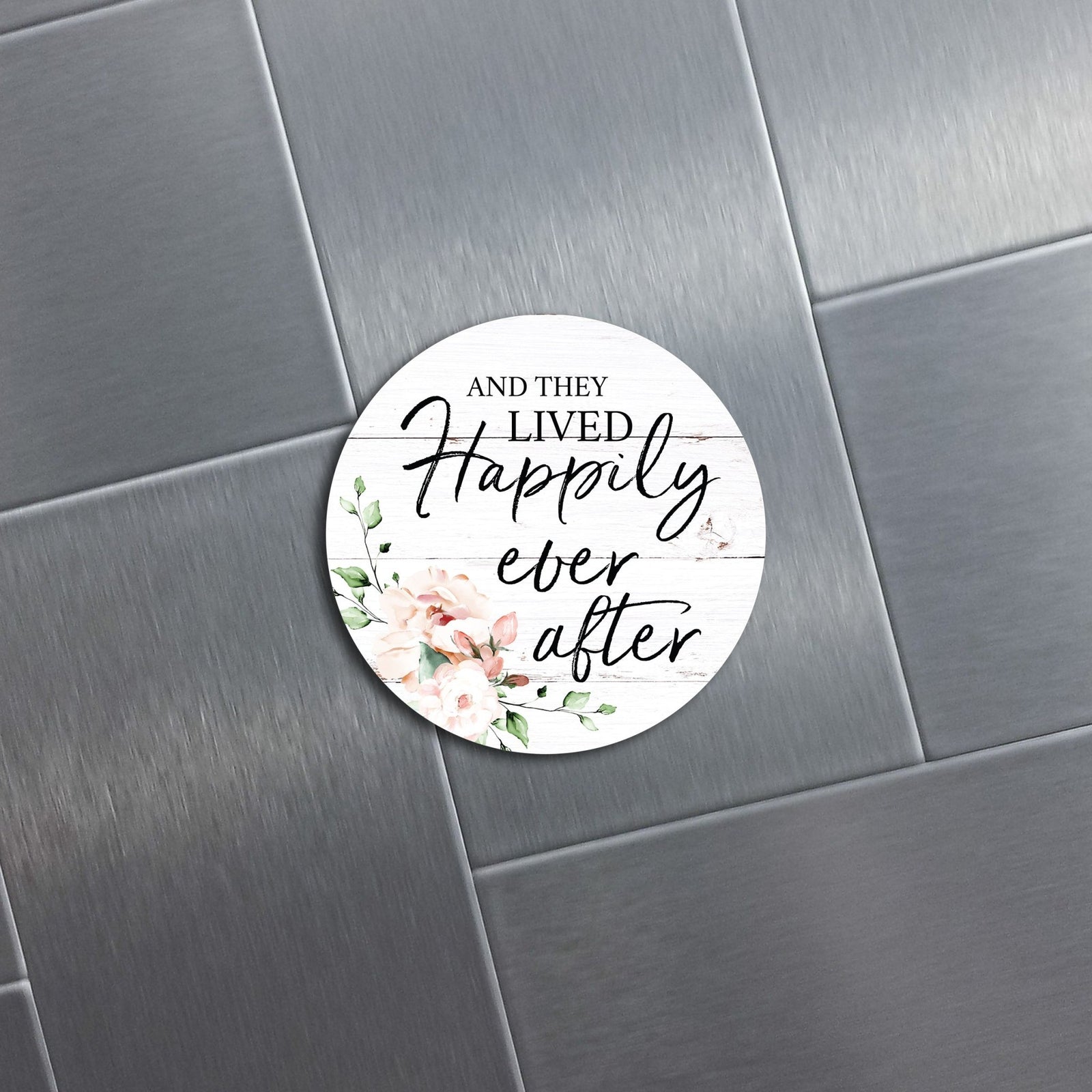 Family & Home Round Refrigerator Magnet Perfect Gift Idea For Home Décor - Happily Ever After - LifeSong Milestones