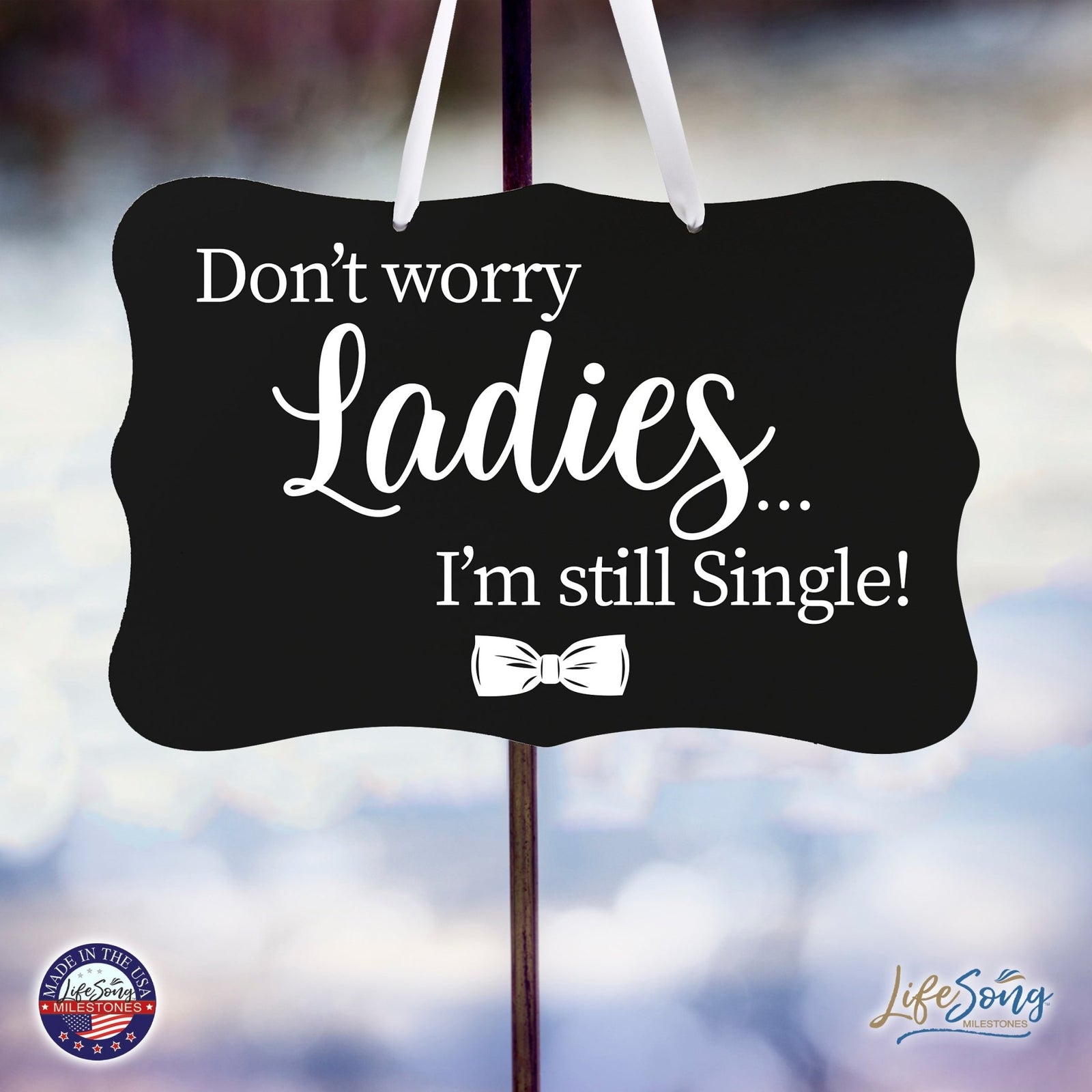 Funny Modern Wooden Ribbon Wall Sign For Ladies 8x12 - Don’t Worry Ladies (Ribbon) - LifeSong Milestones