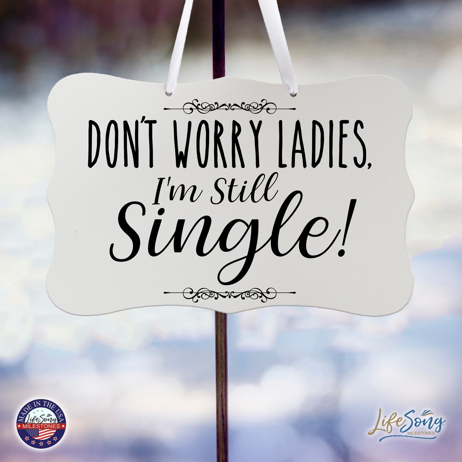 Funny Modern Wooden Ribbon Wall Sign For Ladies 8x12 - Don’t Worry Ladies (Script) - LifeSong Milestones