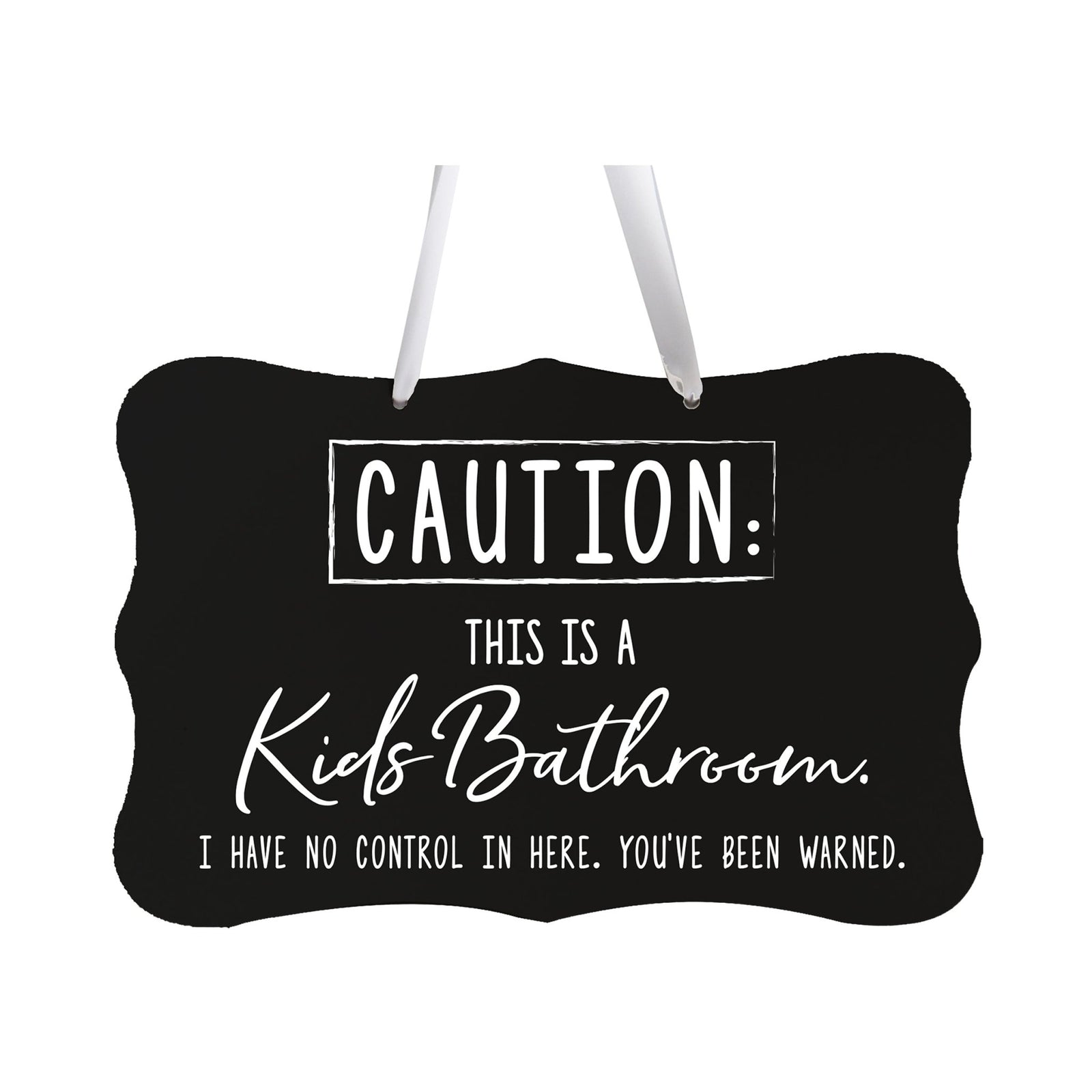 Funny Wooden Ribbon Sign Wall Decor 8” x 12” (Caution Kids Bathroom) - LifeSong Milestones