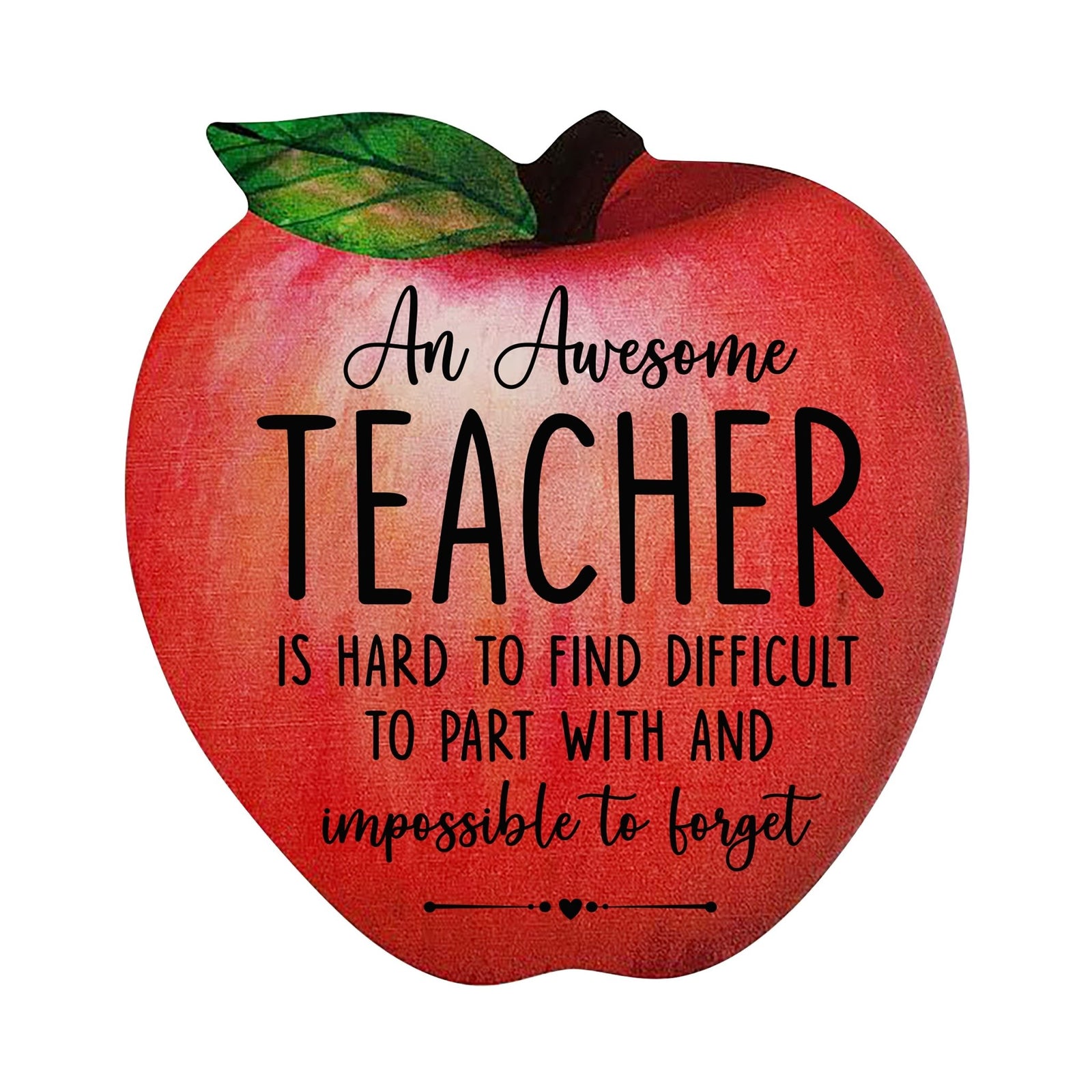 Gift For Teacher Best Teachers Teach From The Heart Apple Plaque 6x5.75in The Best Teachers For Teachers - LifeSong Milestones