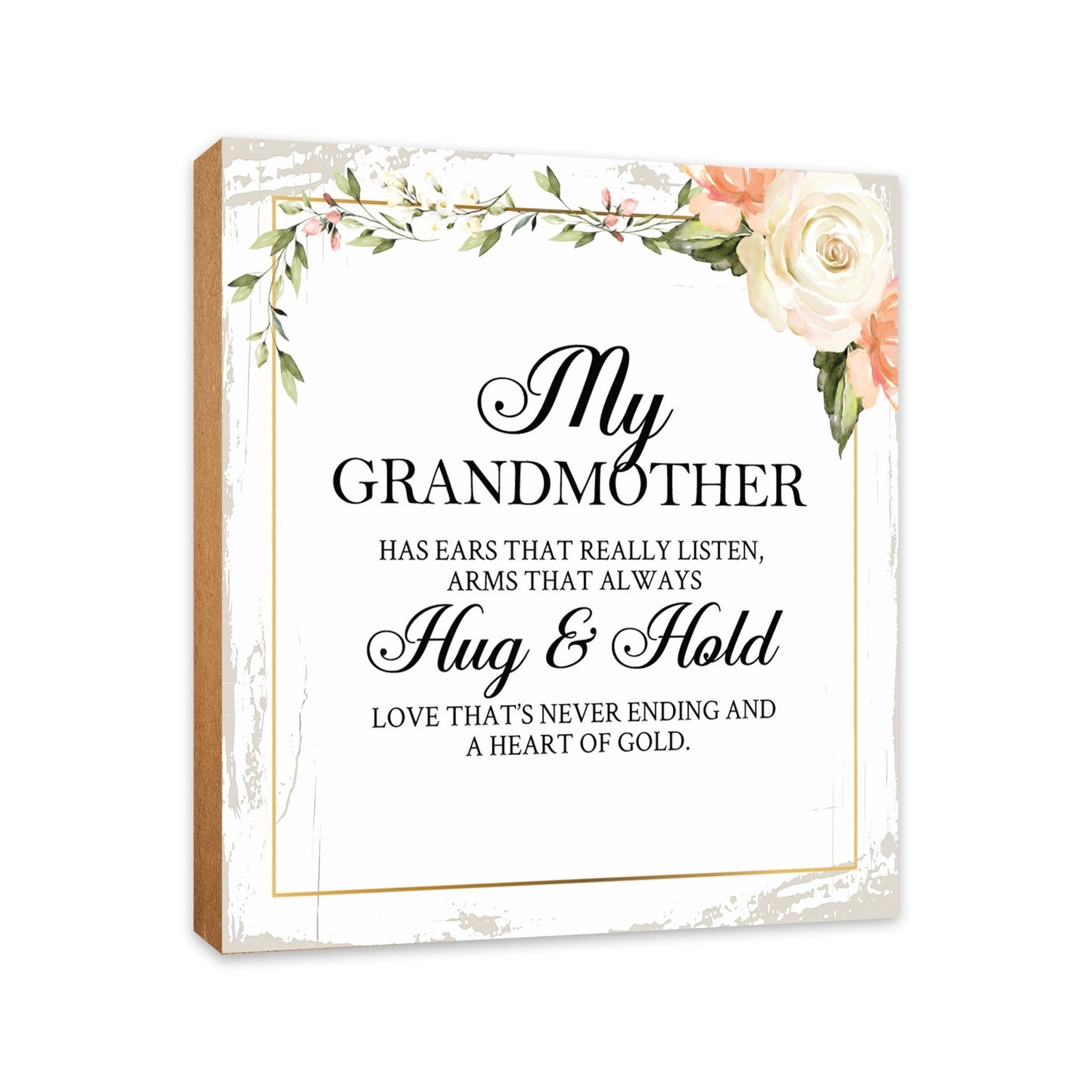 Grandmother Has Ears Floral 6x6 Inches Wood Family Art Sign Tabletop and Shelving For Home Décor - LifeSong Milestones