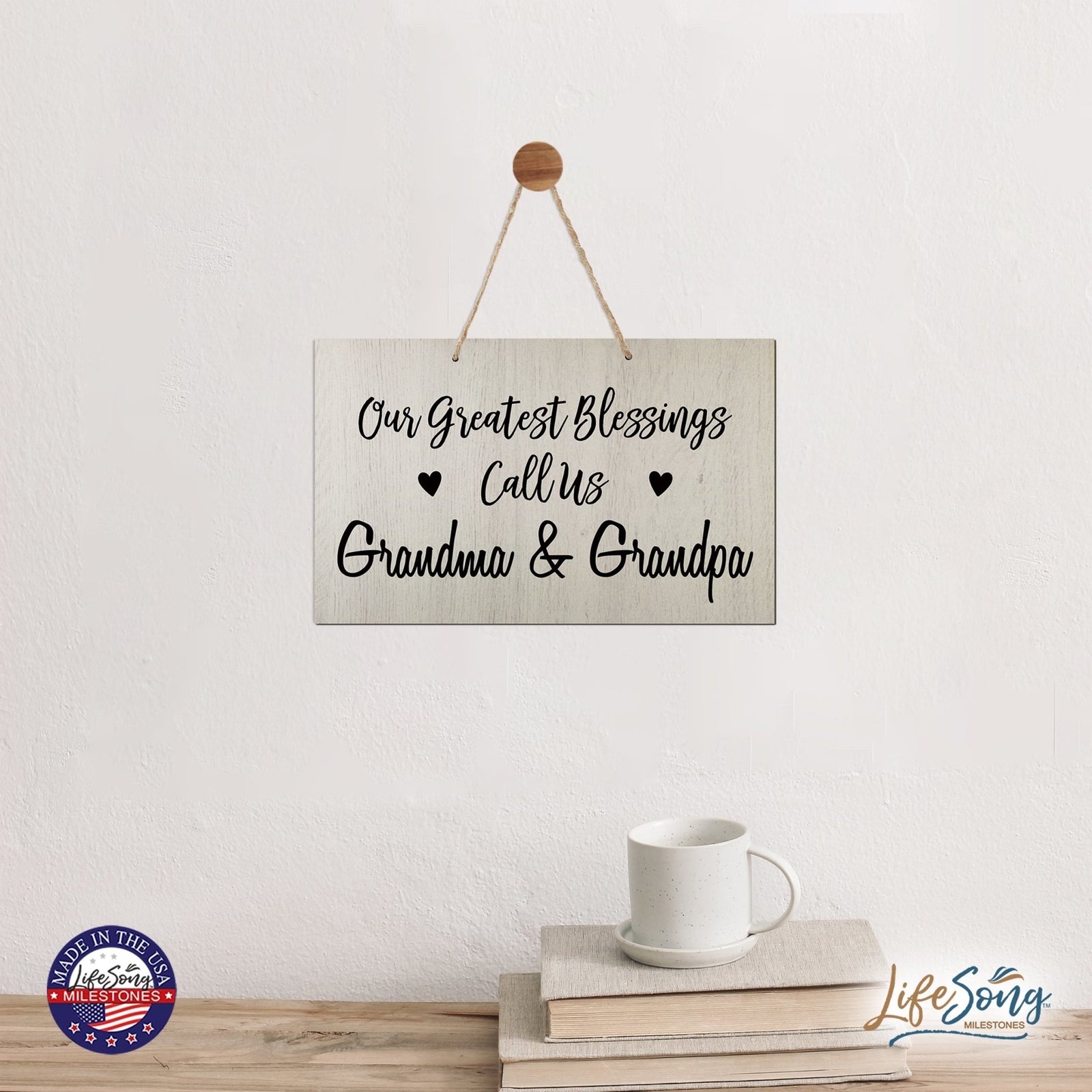 Grandparent Wall Hanging Sign Gift - Greatest Blessings - LifeSong Milestones