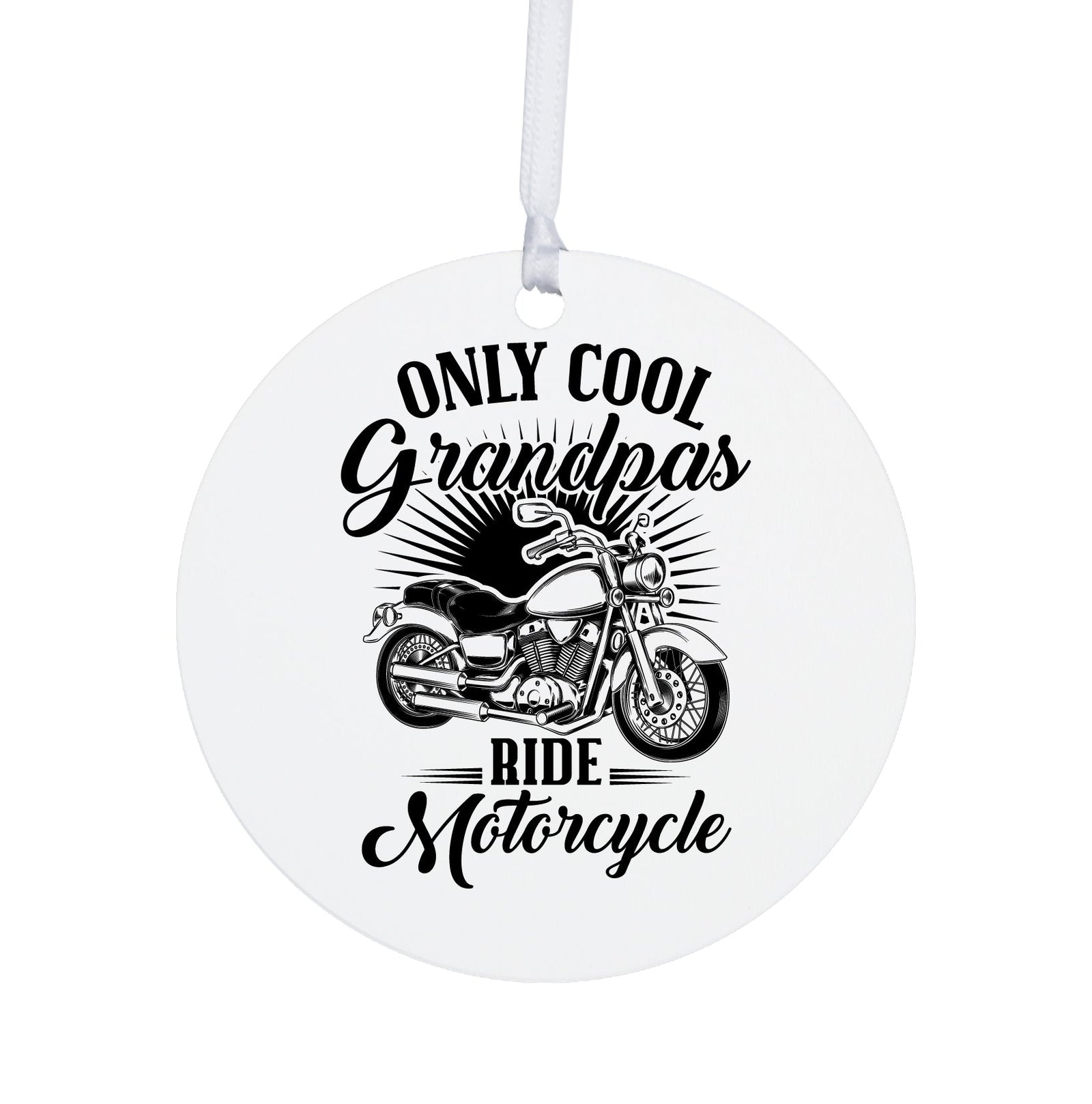 Grandparents White Ornament With Inspirational Message Gift Ideas - Only Cool Grandpas Ride Motorcycle - LifeSong Milestones