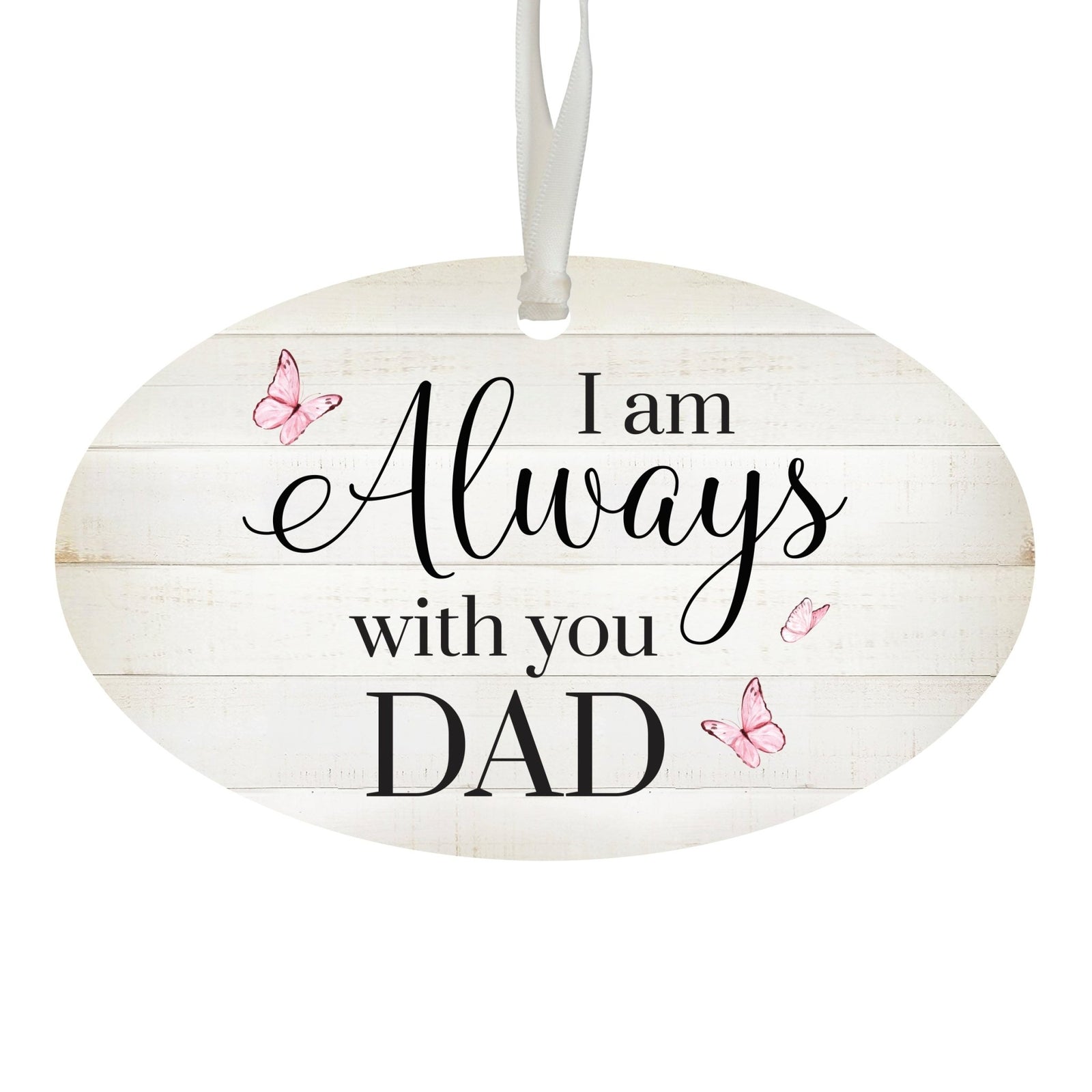 Hanging Memorial Bereavement Ornament for Loss of Loved One - I Am Always With You - LifeSong Milestones