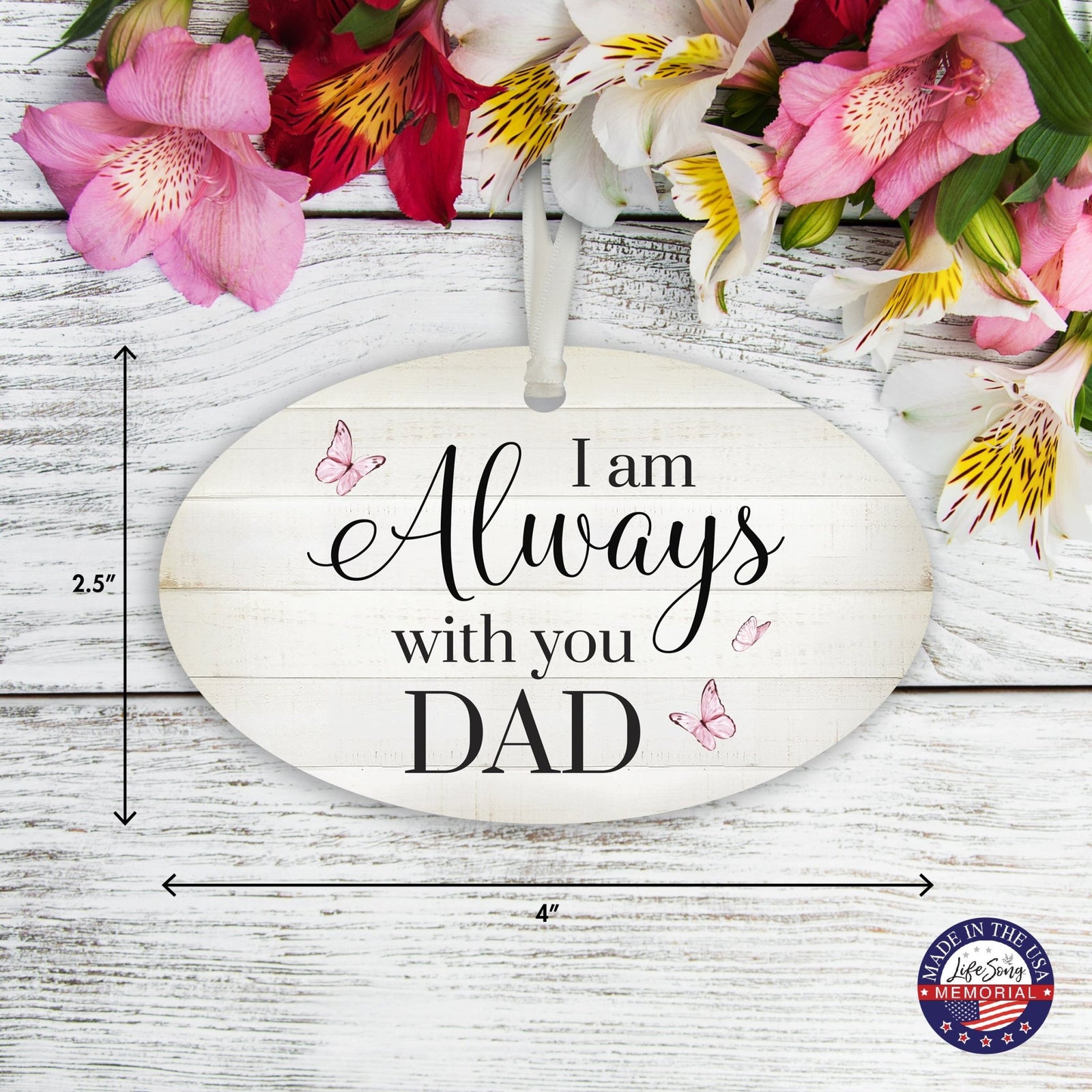 Hanging Memorial Bereavement Ornament for Loss of Loved One - I Am Always With You - LifeSong Milestones