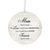 Hanging Memorial Round Ornament for Loss of Loved One - If Love Could - LifeSong Milestones