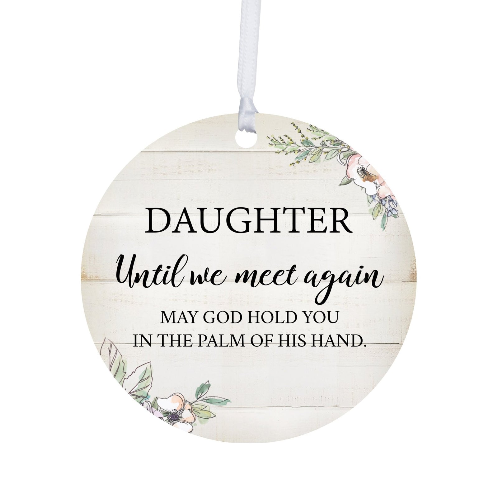 Hanging Memorial Round Ornament for Loss of Loved One - Until We Meet Again - LifeSong Milestones