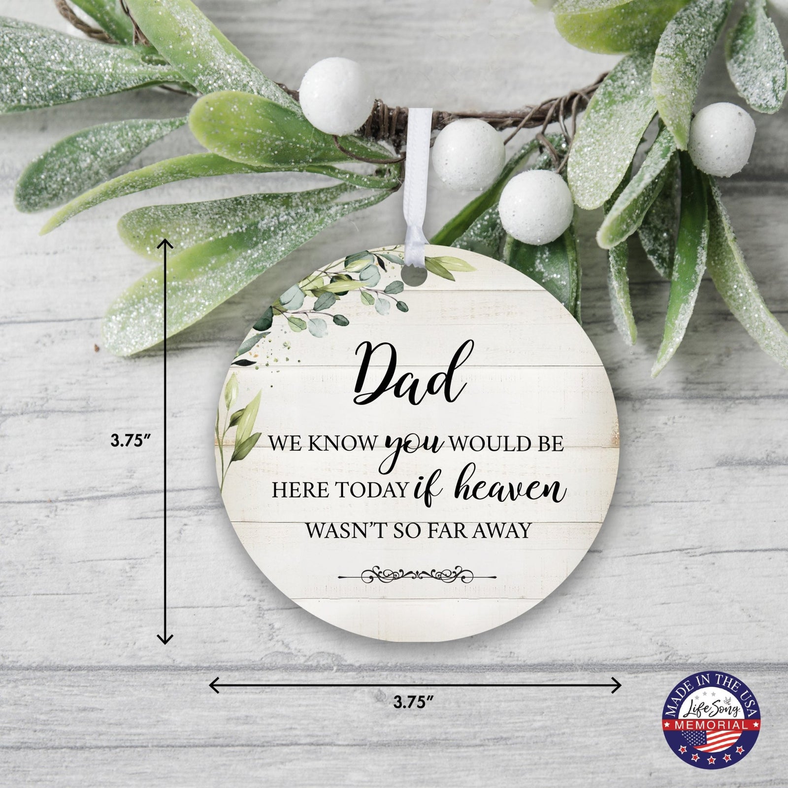 Hanging Memorial Round Ornament for Loss of Loved One - We Know You Would - LifeSong Milestones