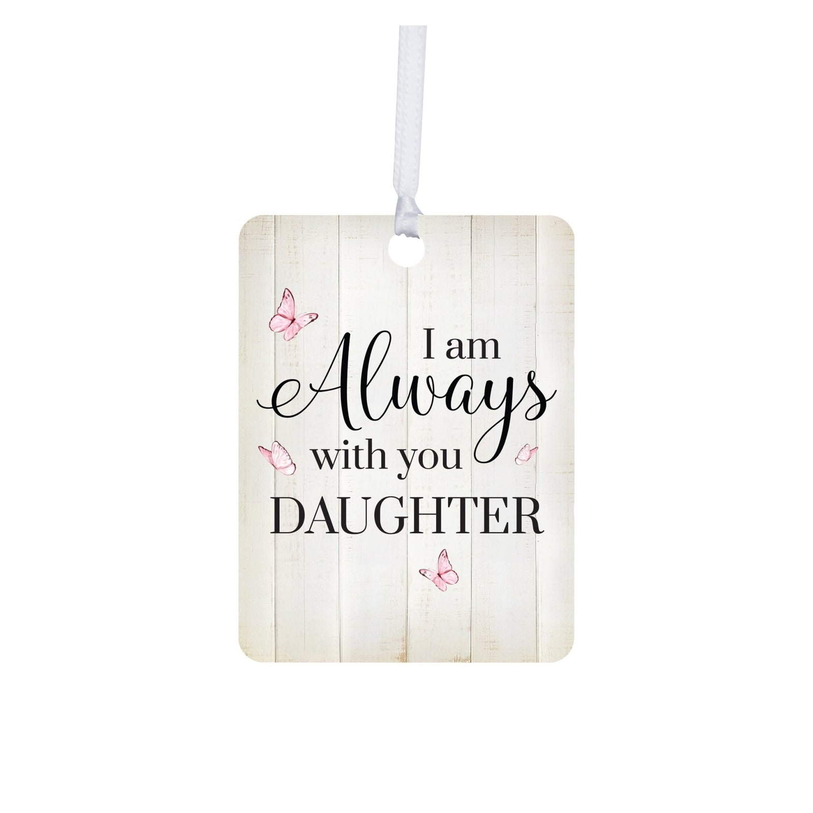 Hanging Memorial Vertical Ornament for Loss of Loved One - I Am Always With You - LifeSong Milestones