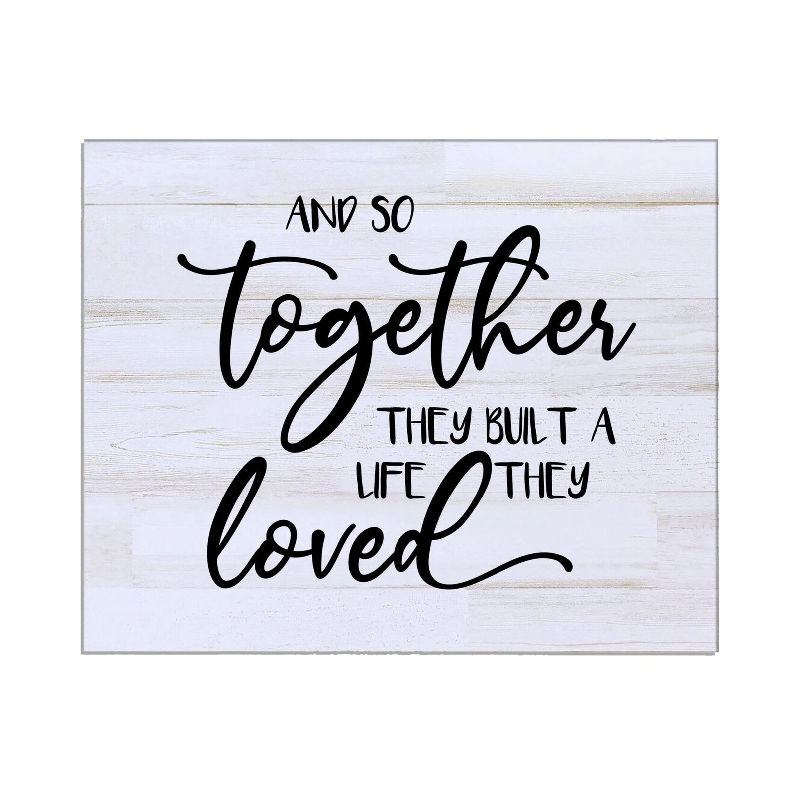 Home Decor Wall Plaques 8” x 10” And So Together - LifeSong Milestones