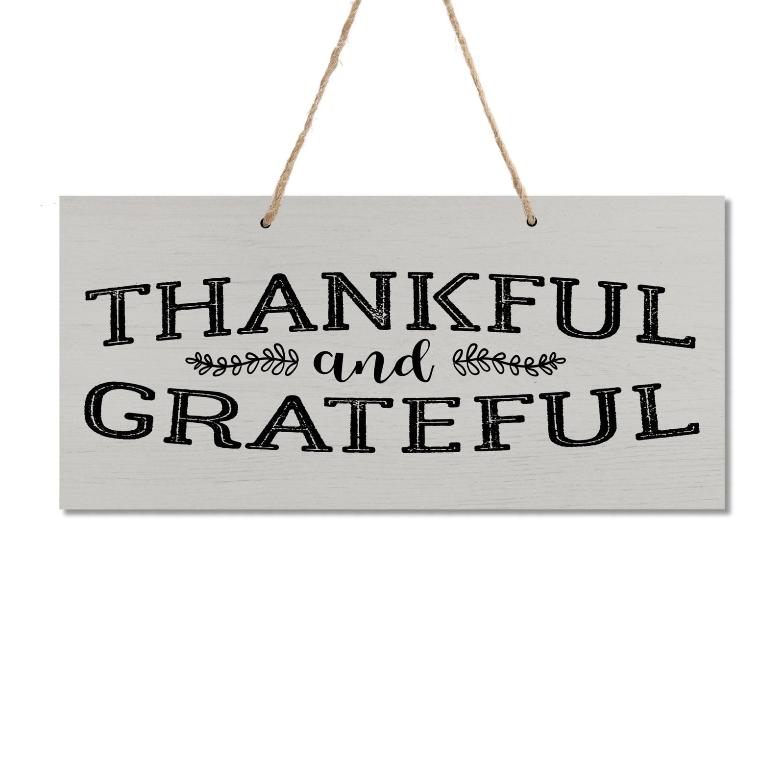 Housewarming Wall Hanging Sign Gift - Thankful and Grateful - LifeSong Milestones
