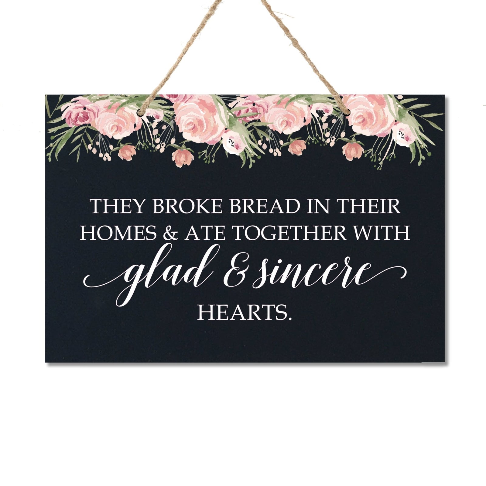Housewarming Wall Hanging Sign Gift - They Broke Bread - LifeSong Milestones