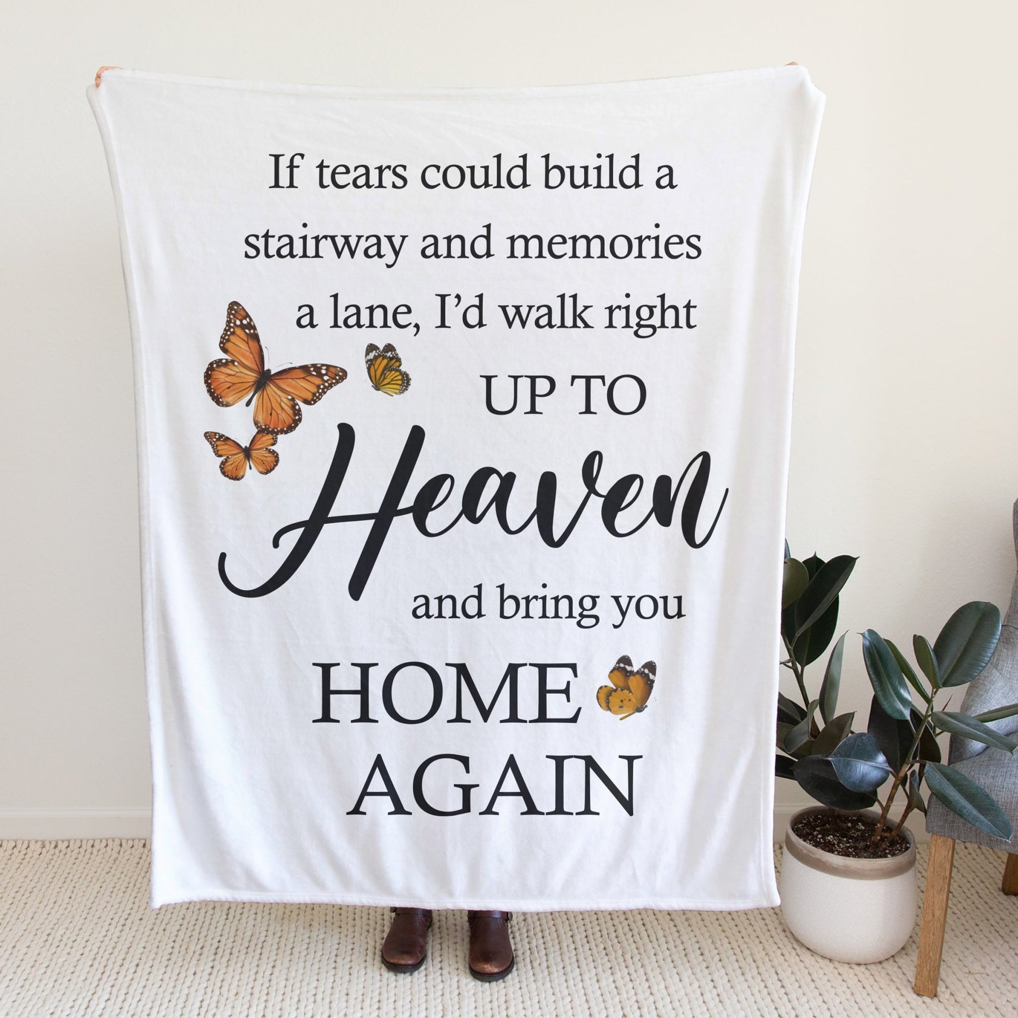 If Tears Could Build a Stairway to Heaven (Butterflies) - Memorial White Decorative Throw Blanket For Home Décor Ideas - LifeSong Milestones