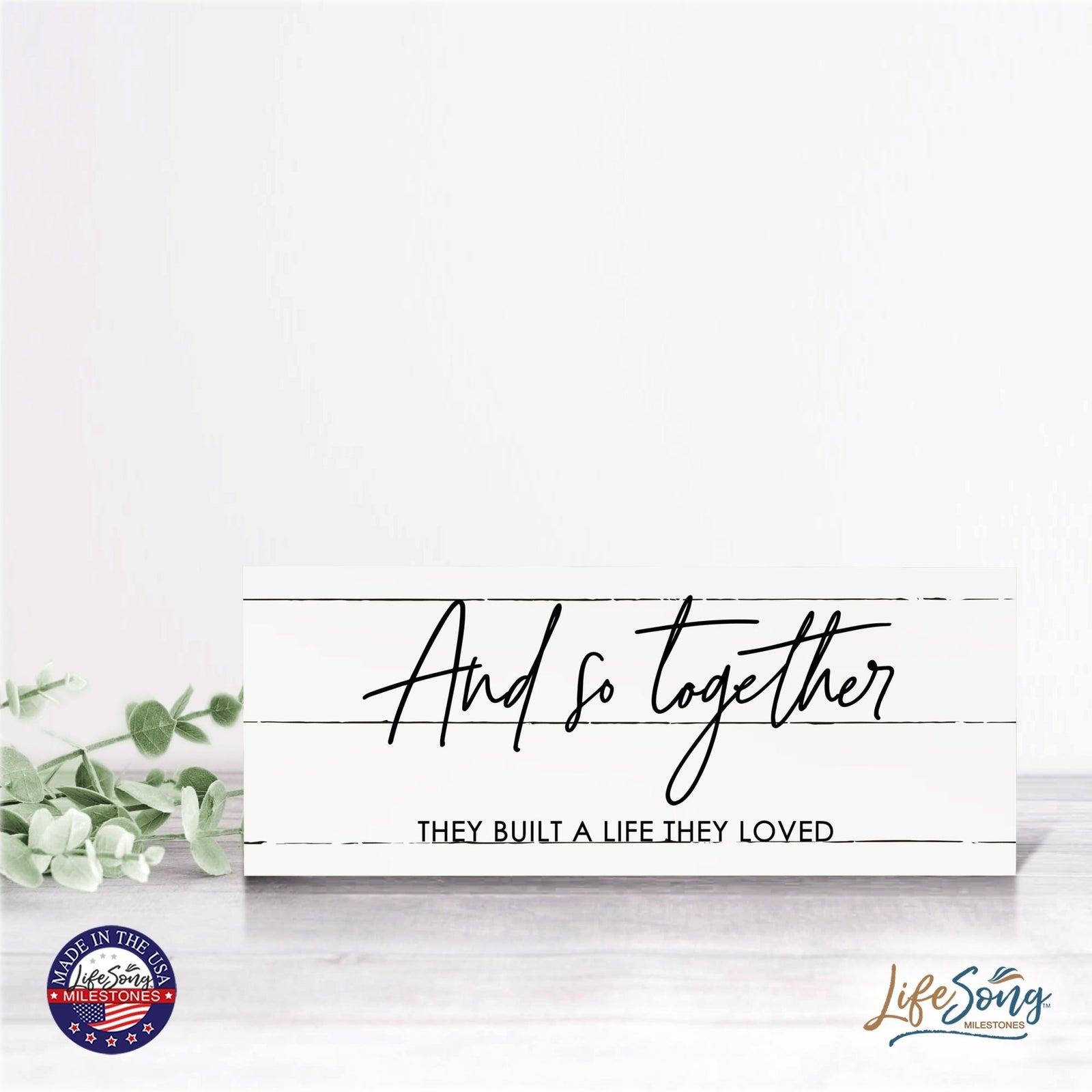 Inspirational Bible Quote Tabletop and Wall Decoration 10x4 - And So Together - LifeSong Milestones