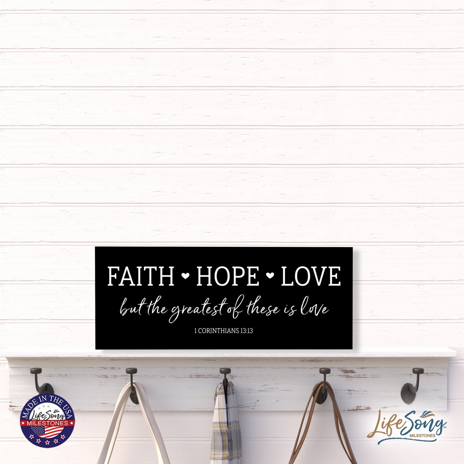 Inspirational Bible Quote Tabletop and Wall Decoration 10x4 - Faith Hope Love - LifeSong Milestones