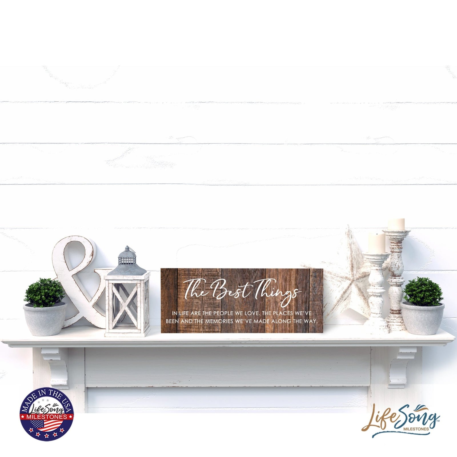 Inspirational Bible Quote Tabletop and Wall Decoration 10x4 - The Best Things - LifeSong Milestones