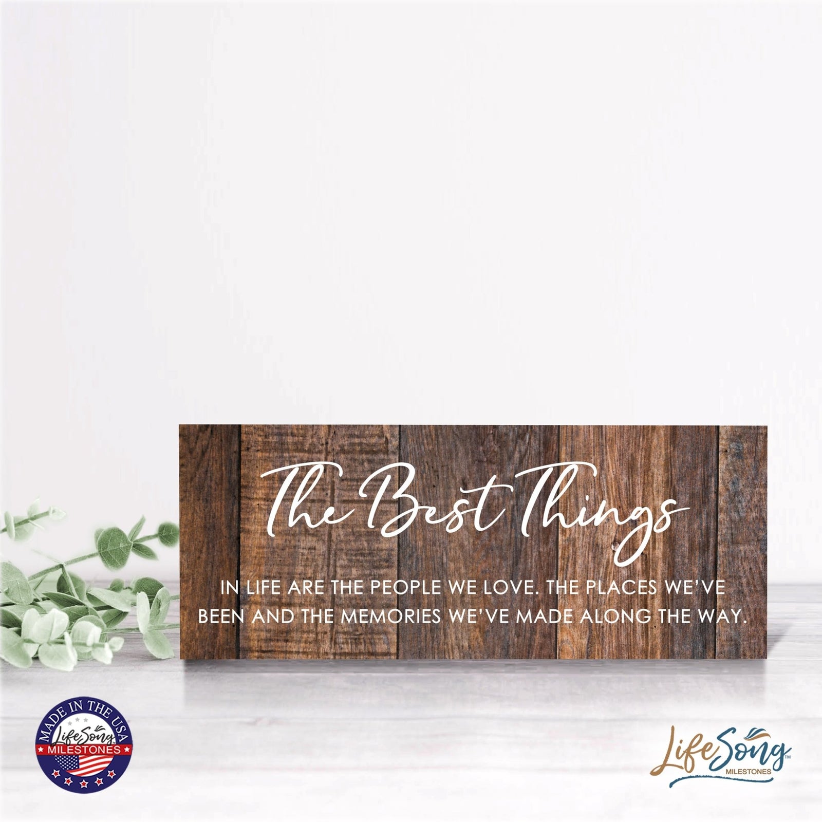 Inspirational Bible Quote Tabletop and Wall Decoration 10x4 - The Best Things - LifeSong Milestones