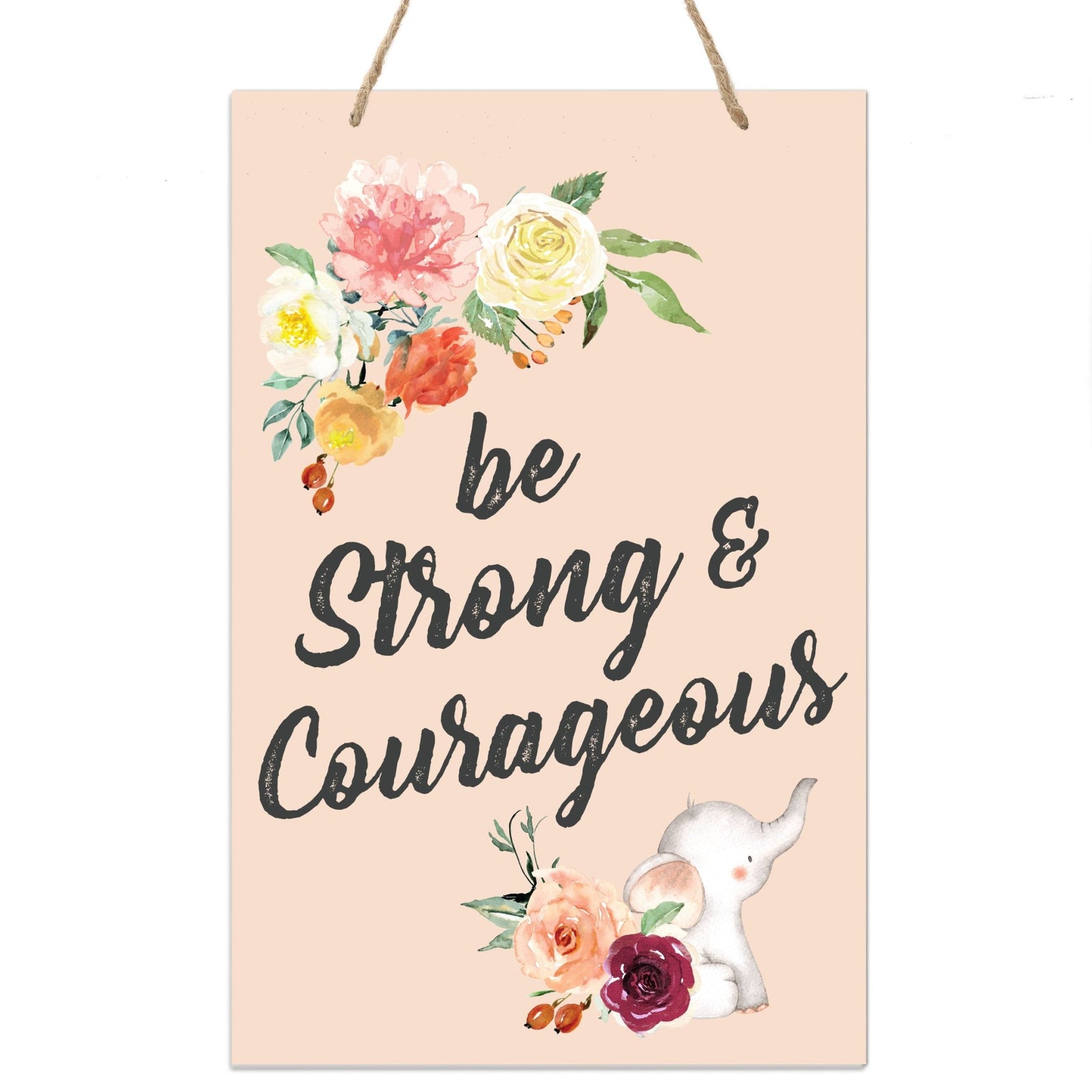 Inspirational Nursery Rope Signs for Boys and Girls - Be Strong - LifeSong Milestones