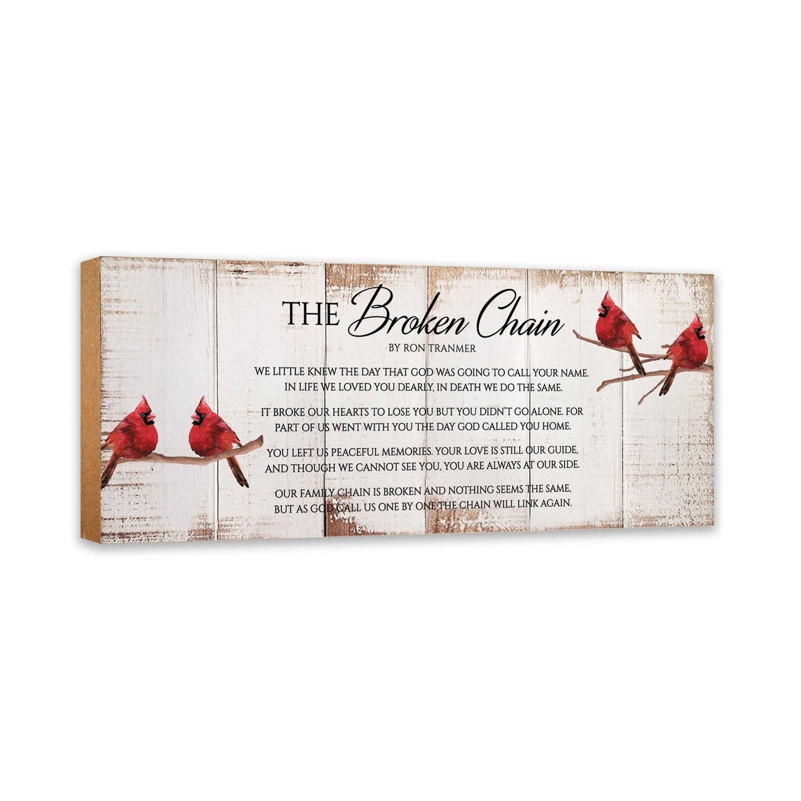 Memorial wooden shelf sitter featuring The Broken Chain poem with two red cardinals printed on a rustic white wood background.