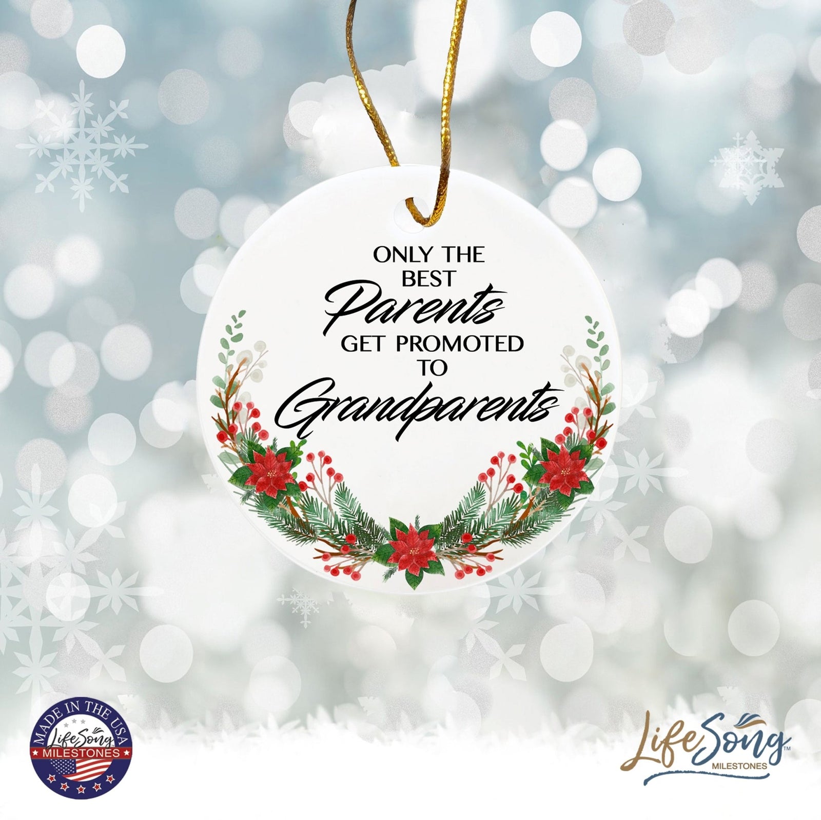 Inspiring 2.75in Christmas Ceramic White Round Ornament for Grandparents - Only the Best Parents - LifeSong Milestones