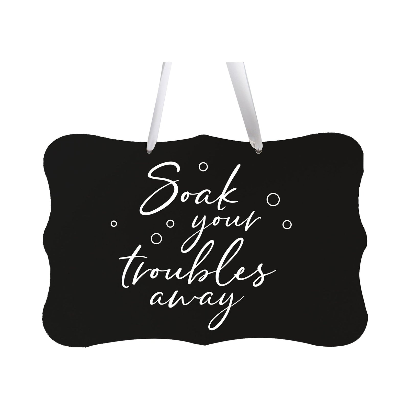 Inspiring Wooden Ribbon Sign Wall Decor 8” x 12” (Soak Your Troubles) - LifeSong Milestones