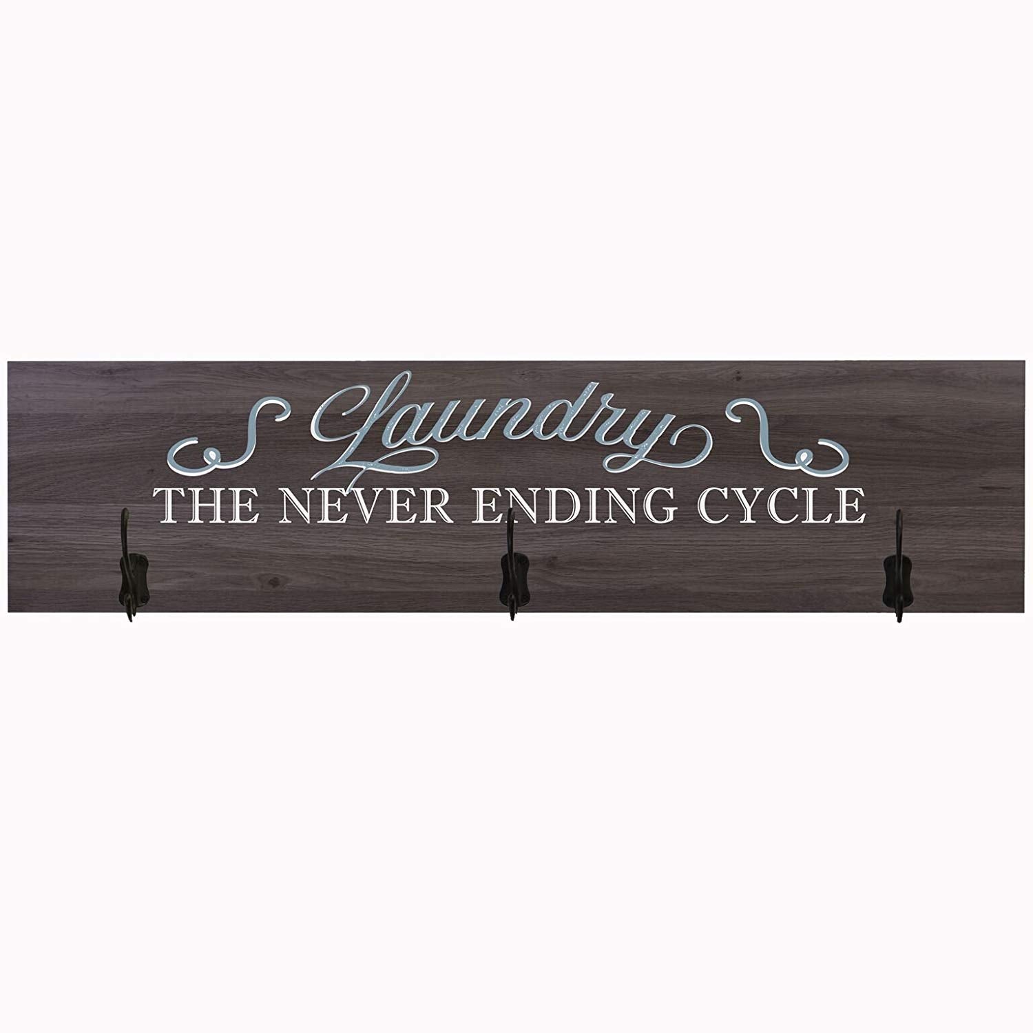 Laundry Room The Cycle Never Ends Coat Rack Wall Sign - LifeSong Milestones