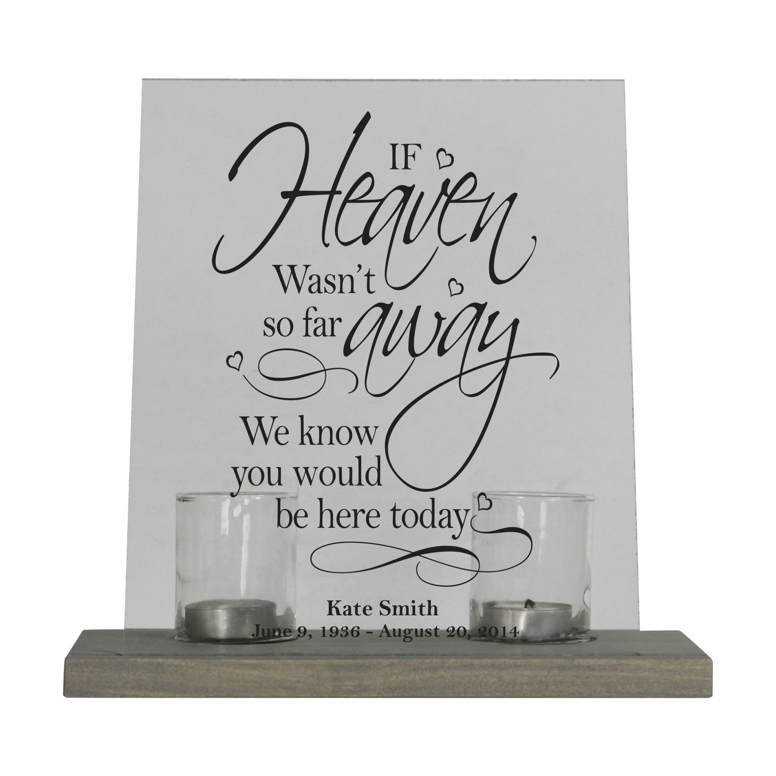 Memorial Acrylic Sign with Base and Votive Candle Holder Those Who We - LifeSong Milestones