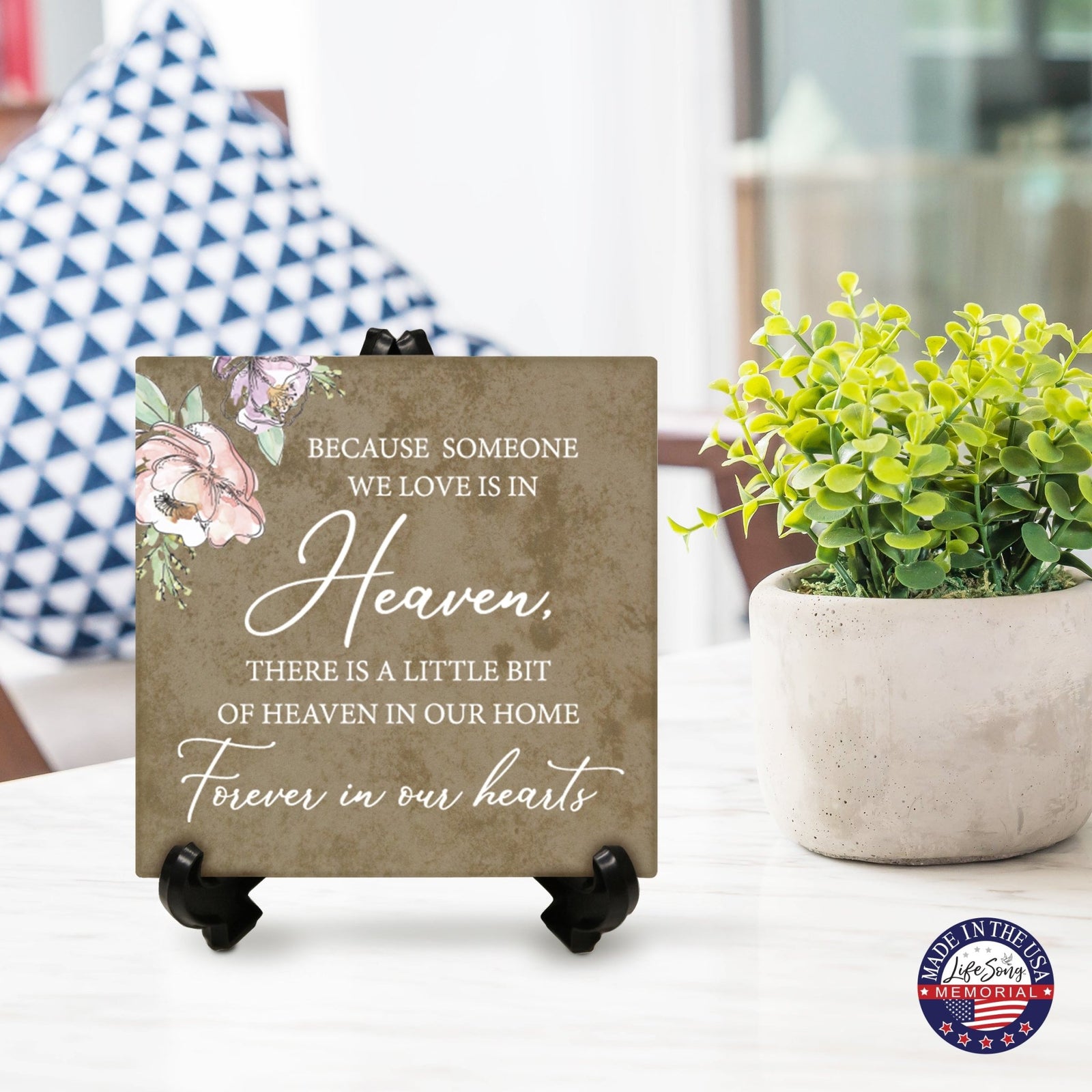 Memorial Ceramic Trivet with Stand for Home Decor - Because Someone We Love - LifeSong Milestones