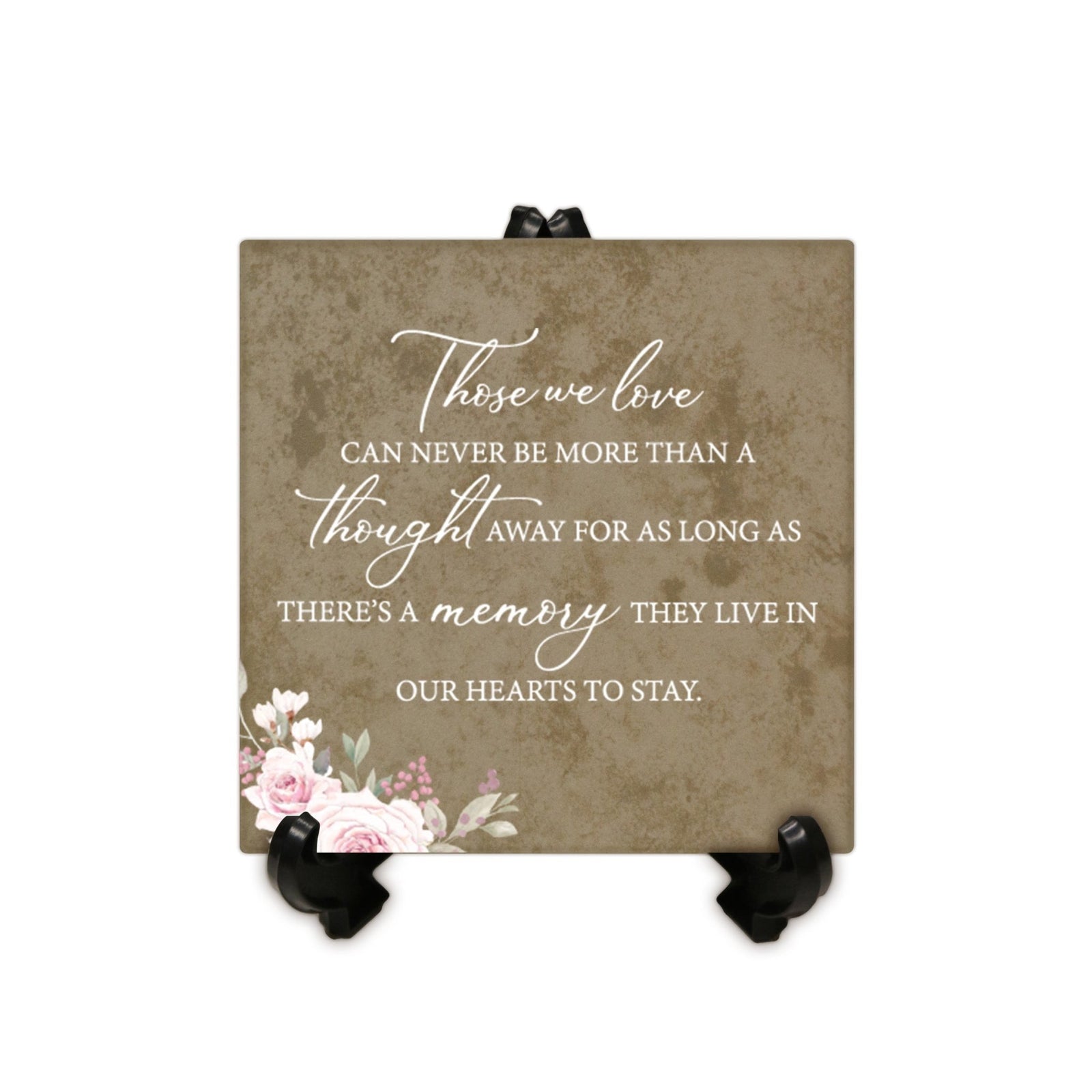 Memorial Ceramic Trivet with Stand for Home Decor - Those We Love Can Never - LifeSong Milestones