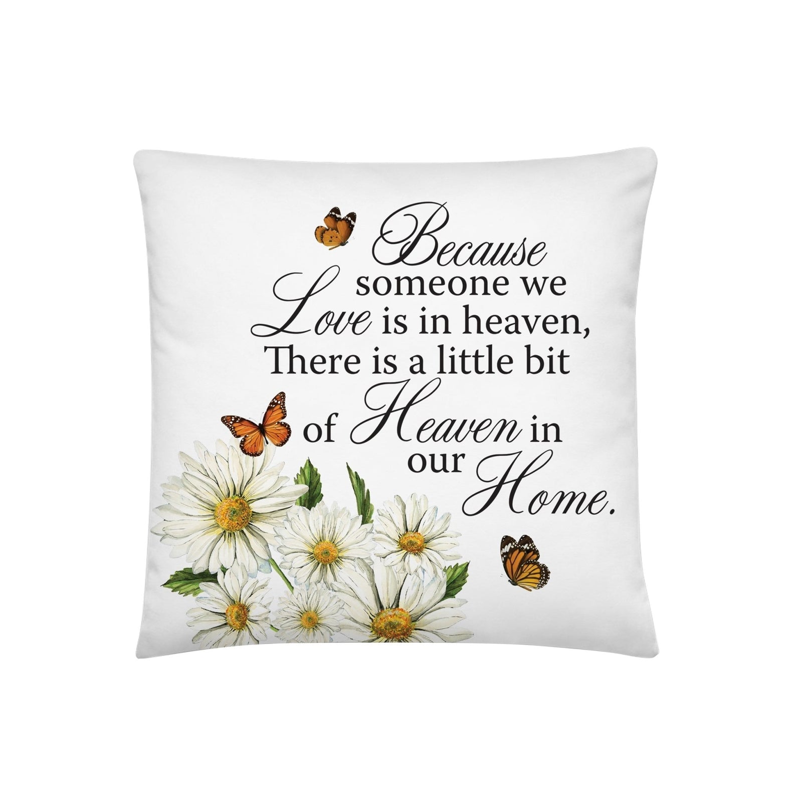 Memorial Sympathy Throw Pillow for Home Décor - Because Someone We Love - LifeSong Milestones