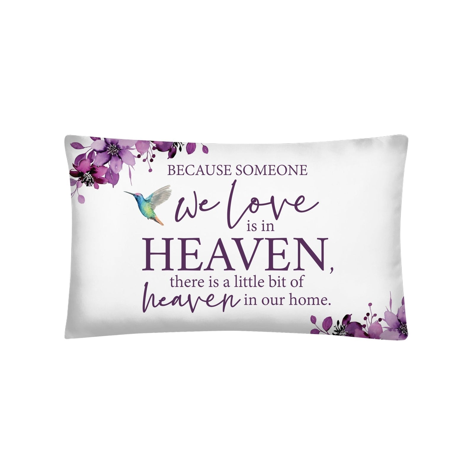 Memorial Sympathy Throw Pillow for Home Décor - Because Someone We Love - LifeSong Milestones