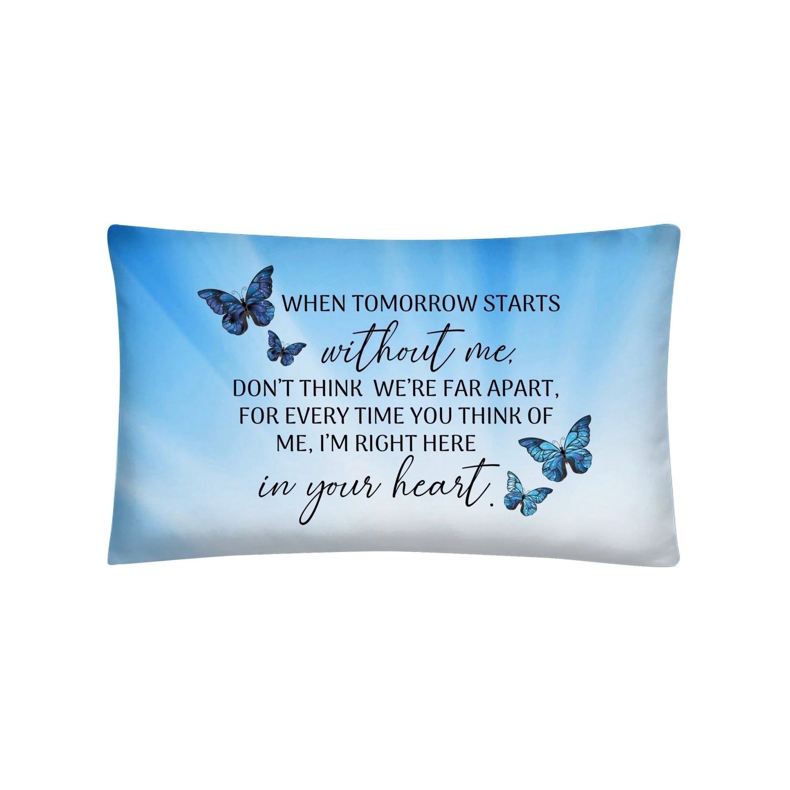Memorial Sympathy Throw Pillow for Home Décor - When Tomorrow Starts - LifeSong Milestones