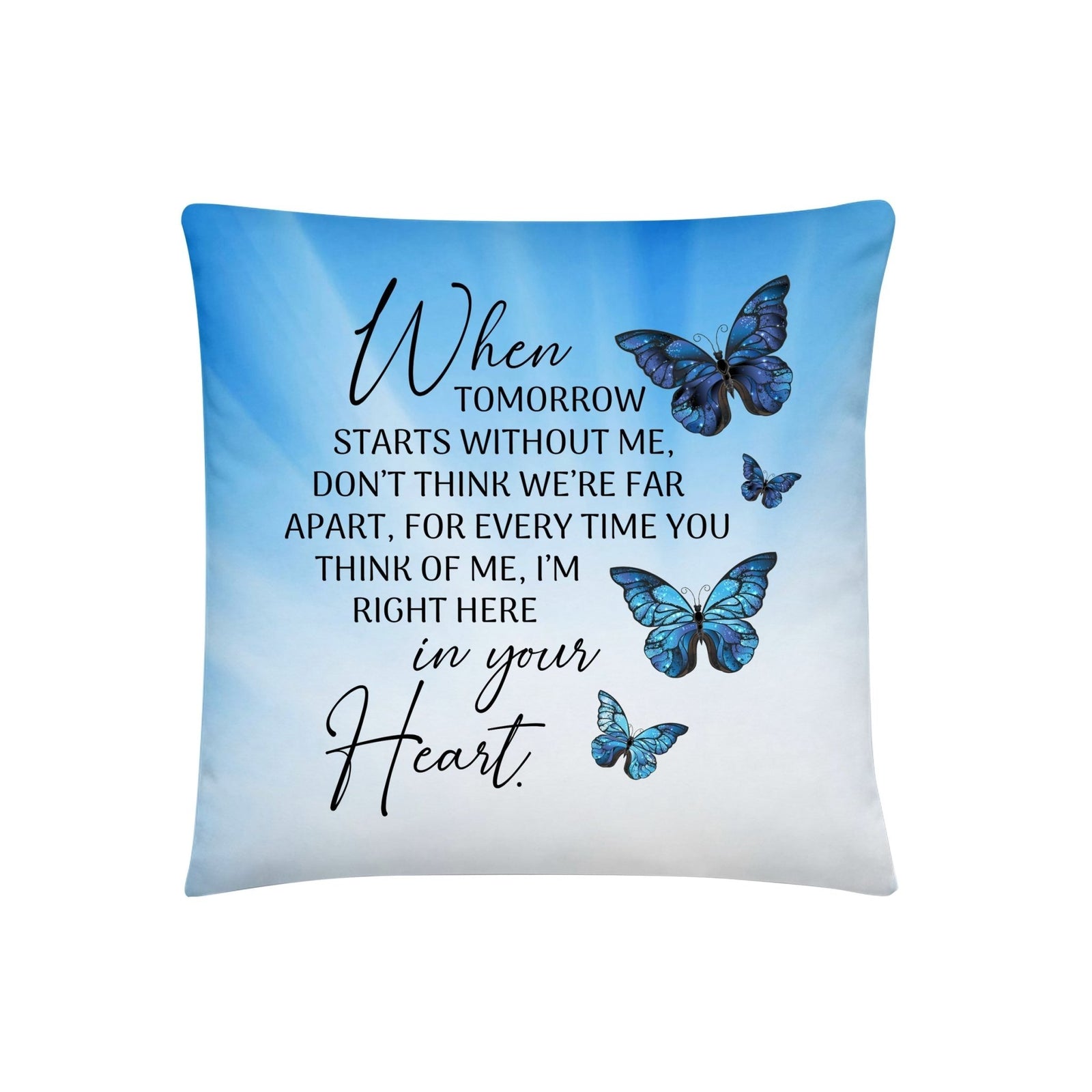 Memorial Sympathy Throw Pillow for Home Décor - When Tomorrow Starts - LifeSong Milestones