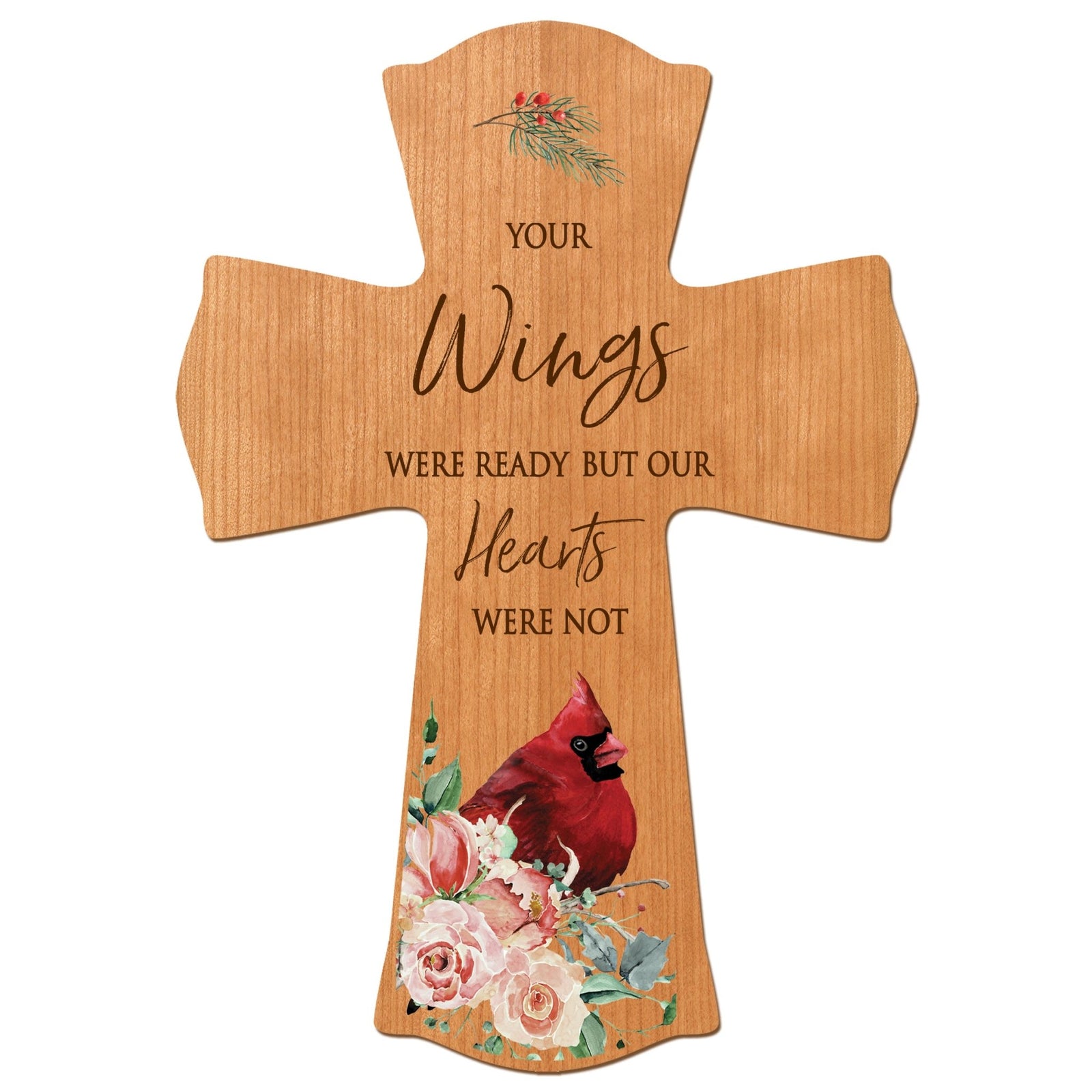 Memorial Wooden Wall Cross 8x11 Cardinal Bereavement Gift for Loss on Loved One – But Our Hearts Were Not - LifeSong Milestones