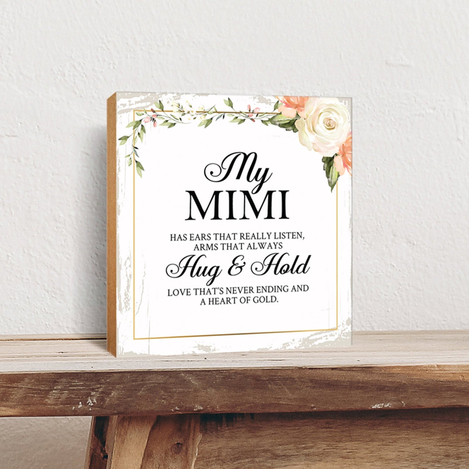 Mimi Has Ears Floral 6x6 Inches Wood Family Art Sign Tabletop and Shelving For Home Décor - LifeSong Milestones