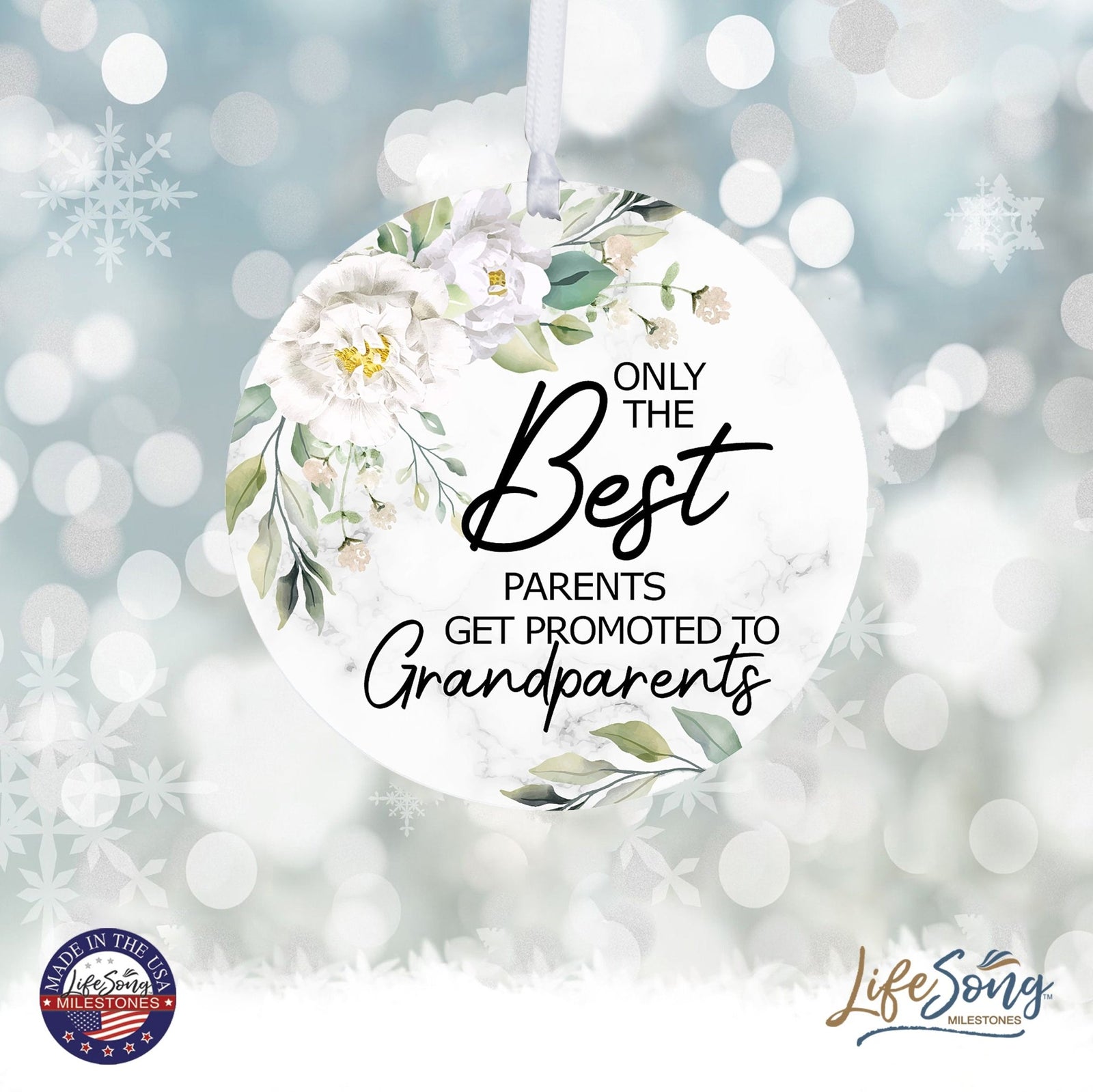 Modern 2.75in Christmas Round White Ornament for Grandparents - Only the Best Parents - LifeSong Milestones