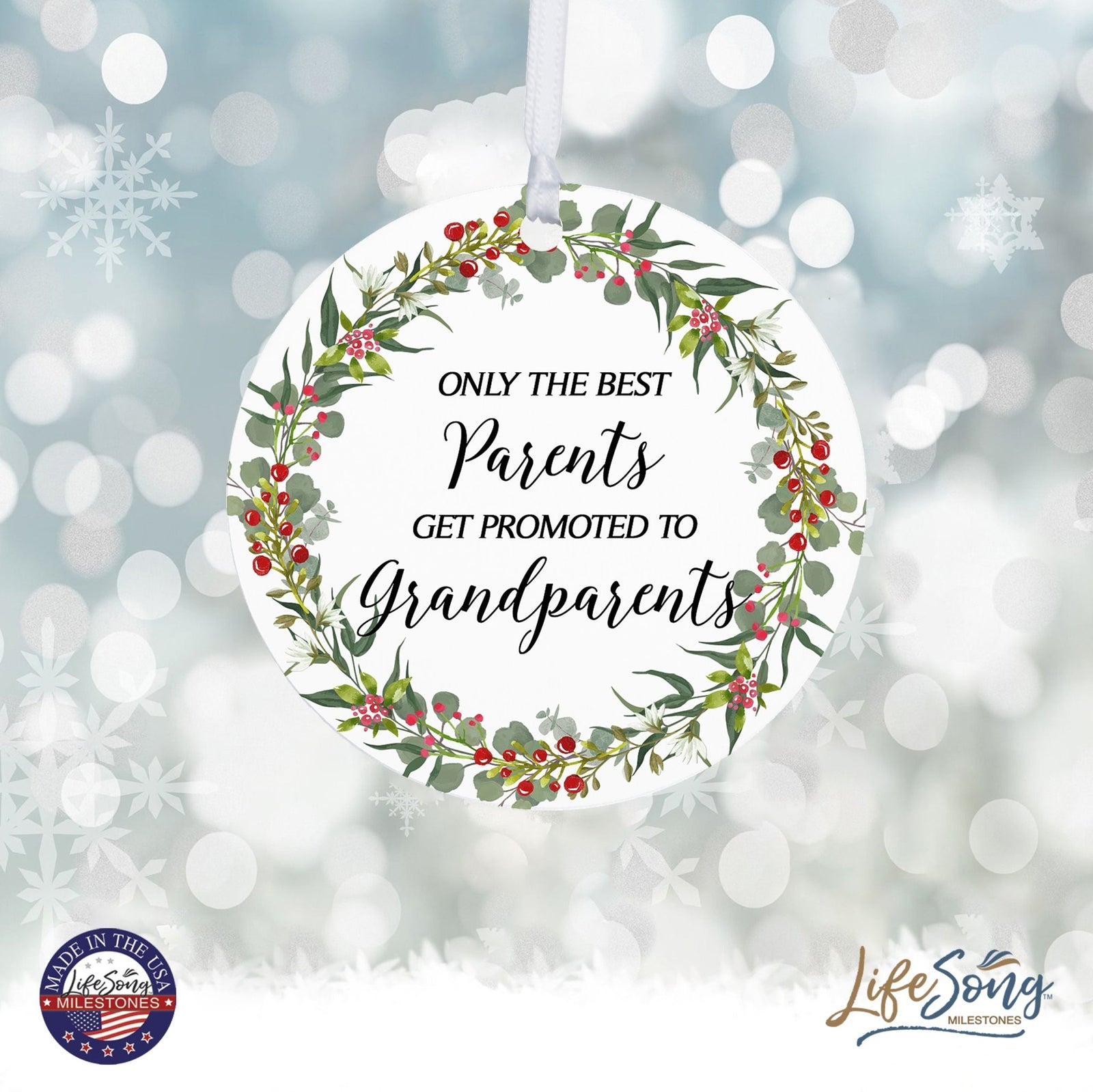 Modern 2.75in Christmas Round White Ornament for Grandparents - Only the Best Parents - LifeSong Milestones