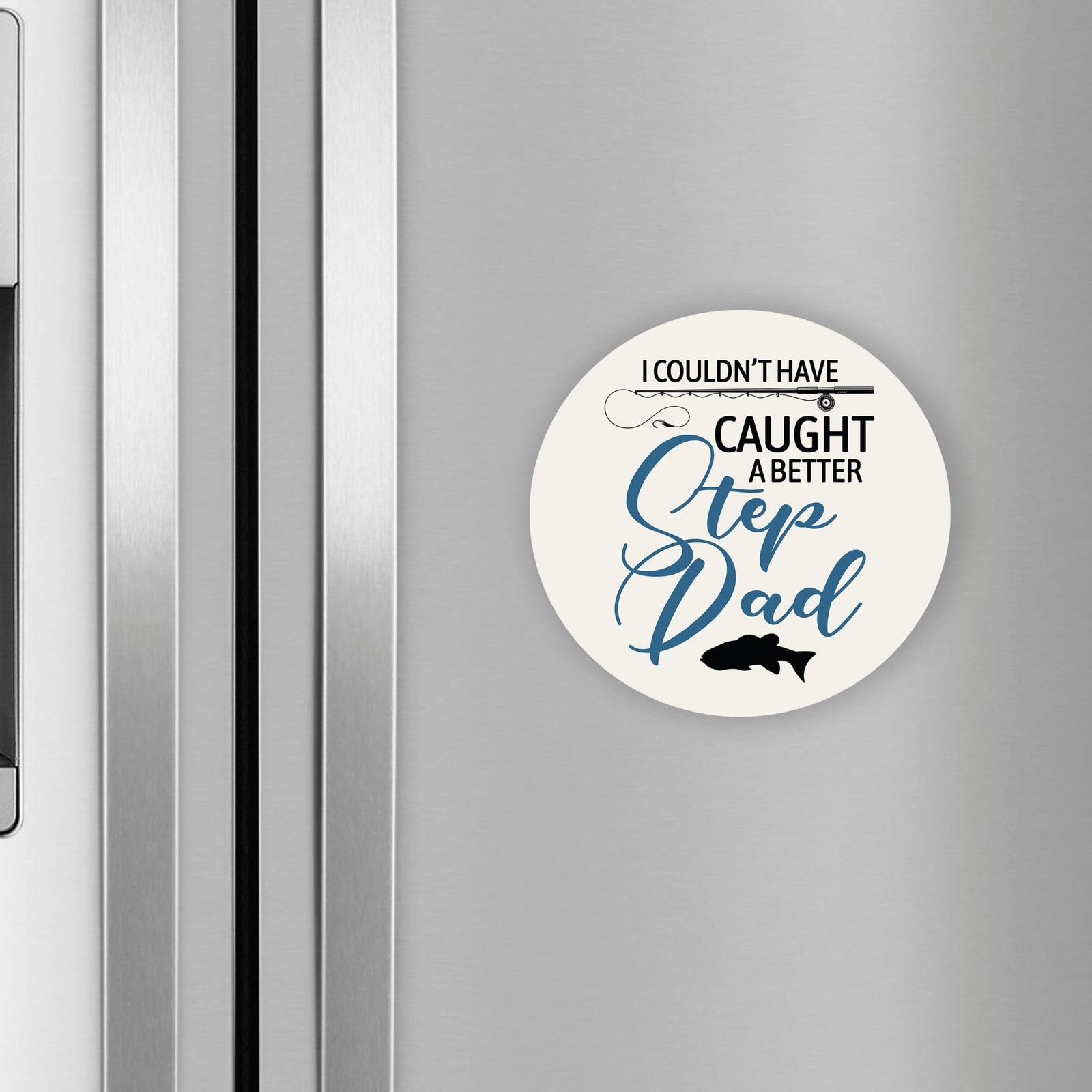 Modern Dad Refrigerator Magnet Gift - Your Best Catch - LifeSong Milestones
