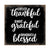 Modern EVERYDAY 6x6in Block shelf decor (Forever Thankful) Inspirational Plaque and Tabletop Family Home Decoration - LifeSong Milestones